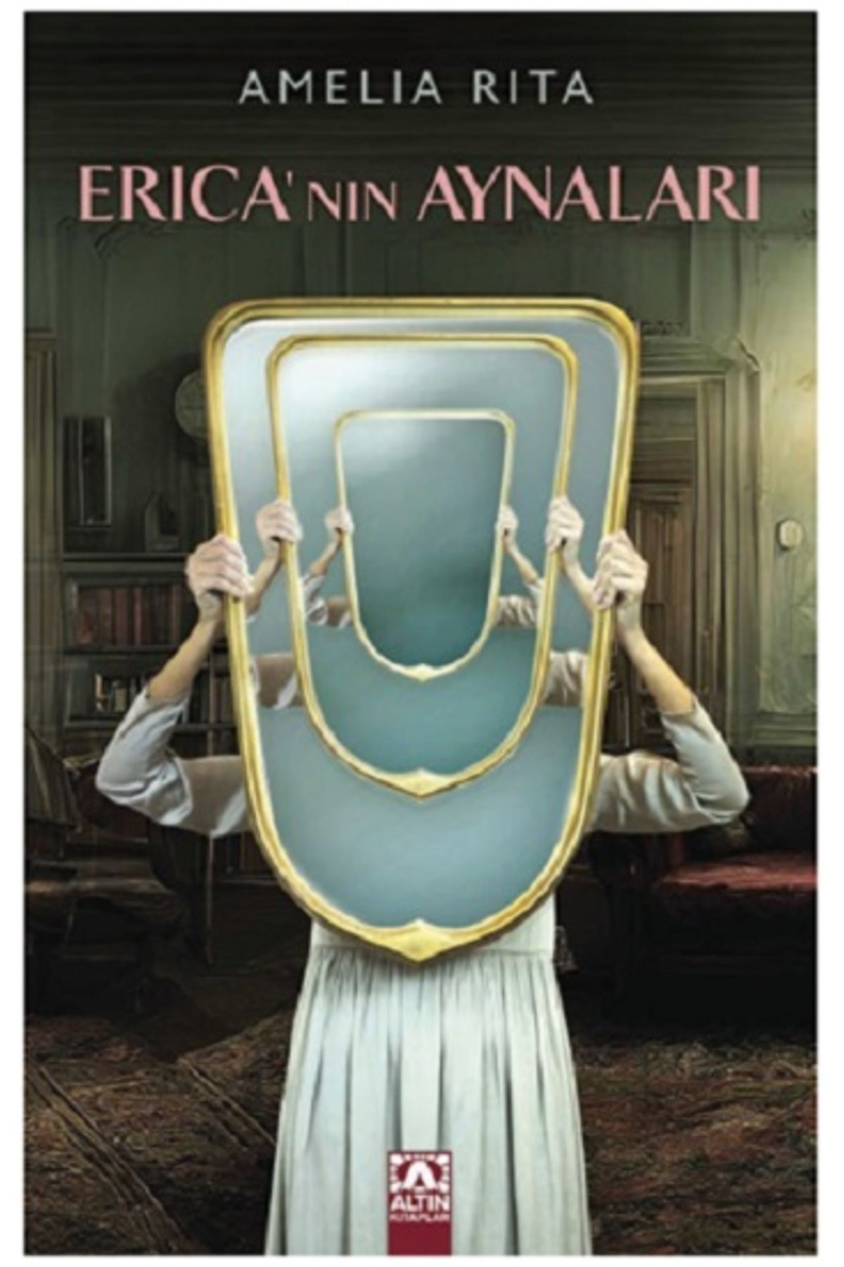 Altın Kitaplar Erica'nın Aynaları