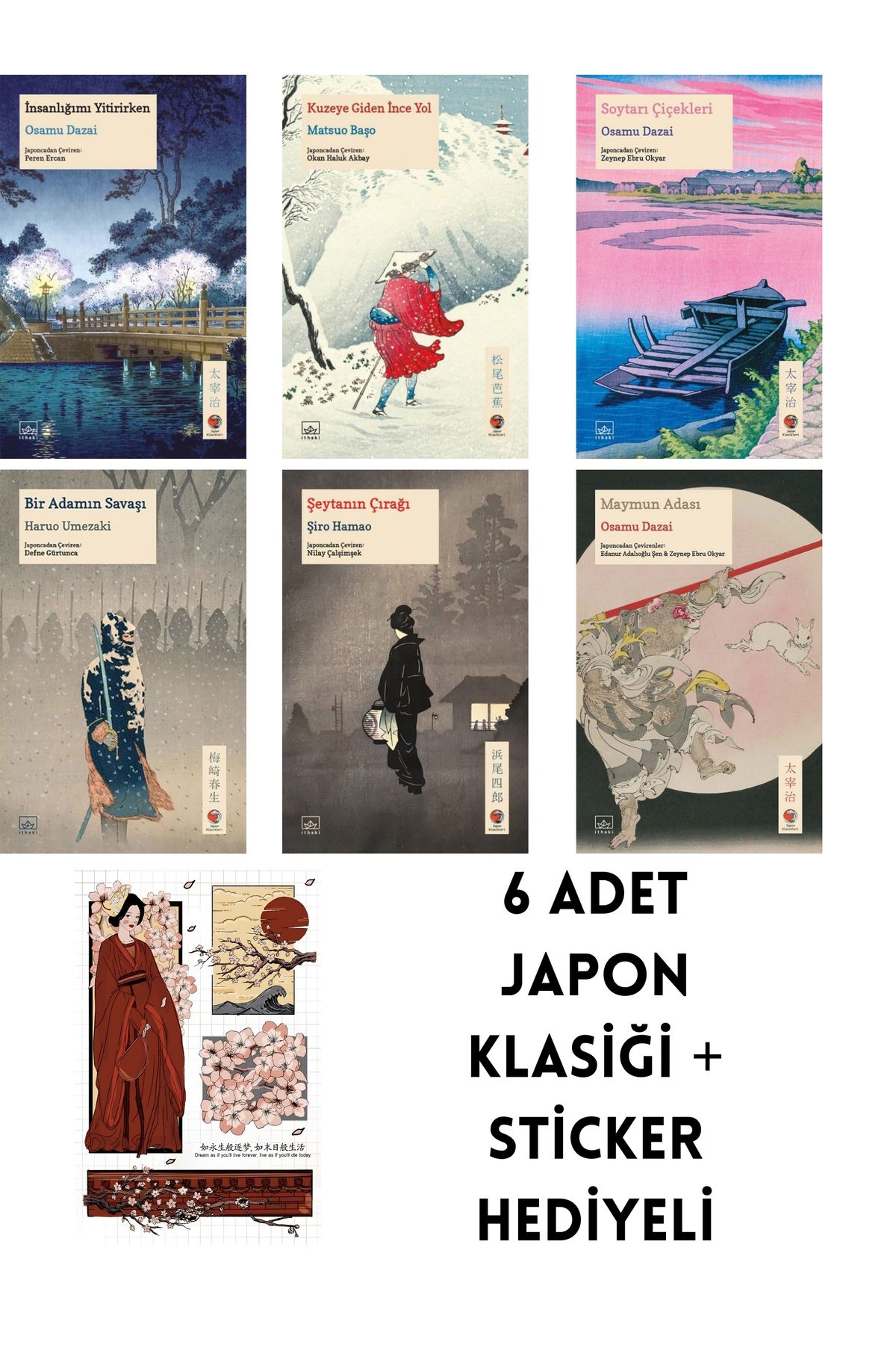 İthaki Yayınları 6 Adet Japon Klasikleri Seti (Osamu Dazai-Şiro Hamao-Haruo Umezaki-Matsuo Başo)+Stickerli