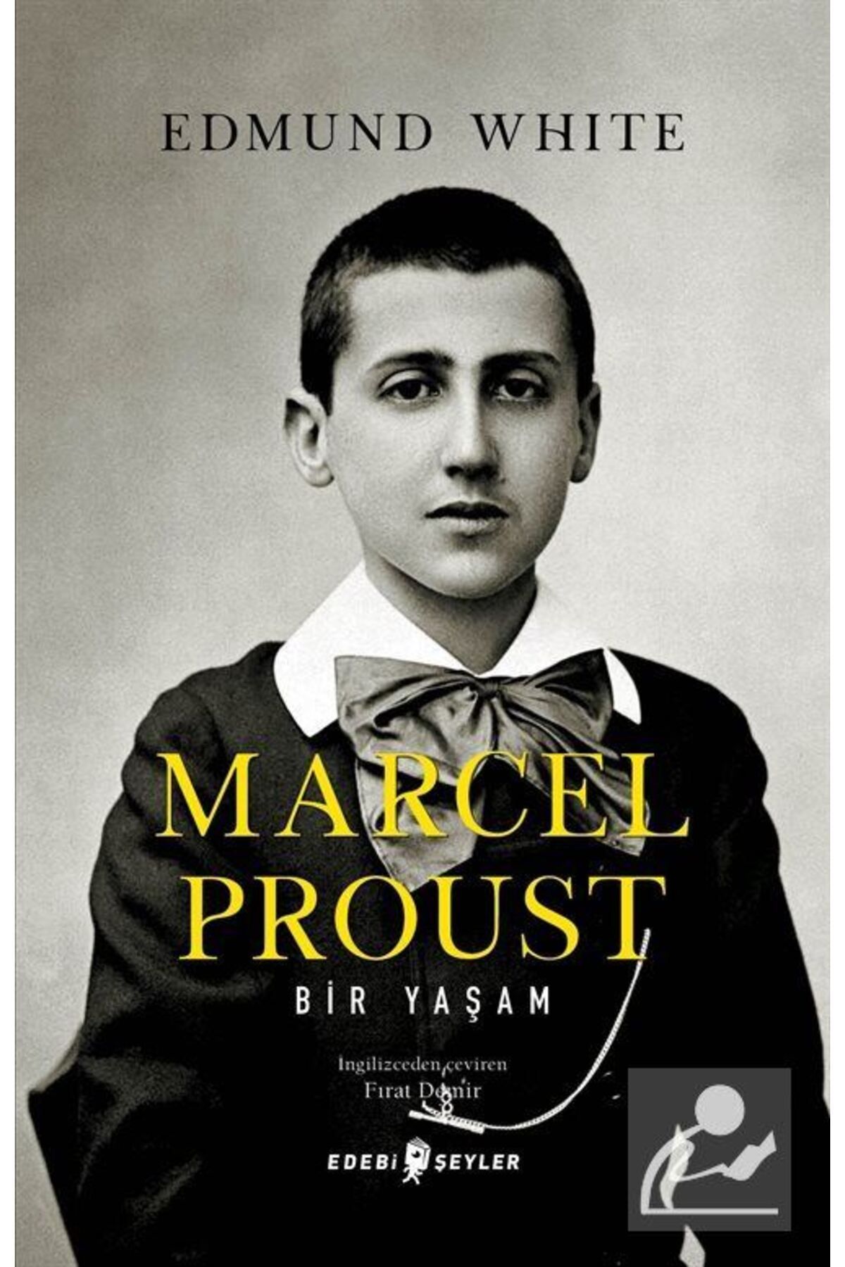 Edebi Şeyler Marcel Proust: Bir Yaşam