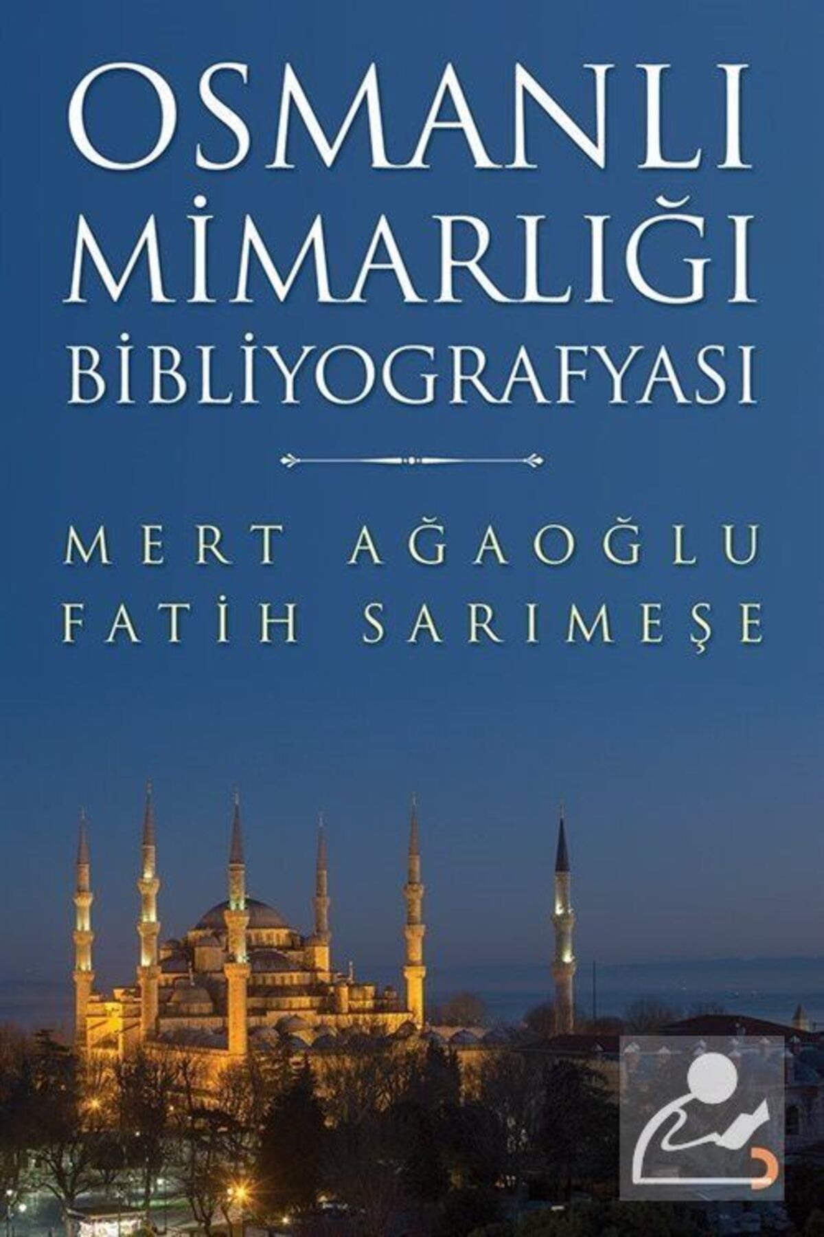 Cinius Yayınları Osmanlı Mimarlığı Bibliyografyası