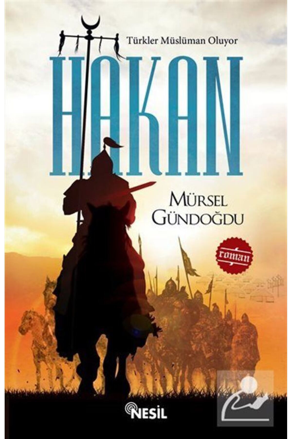 Nesil Yayınları Hakan & Türkler Müslüman Oluyor