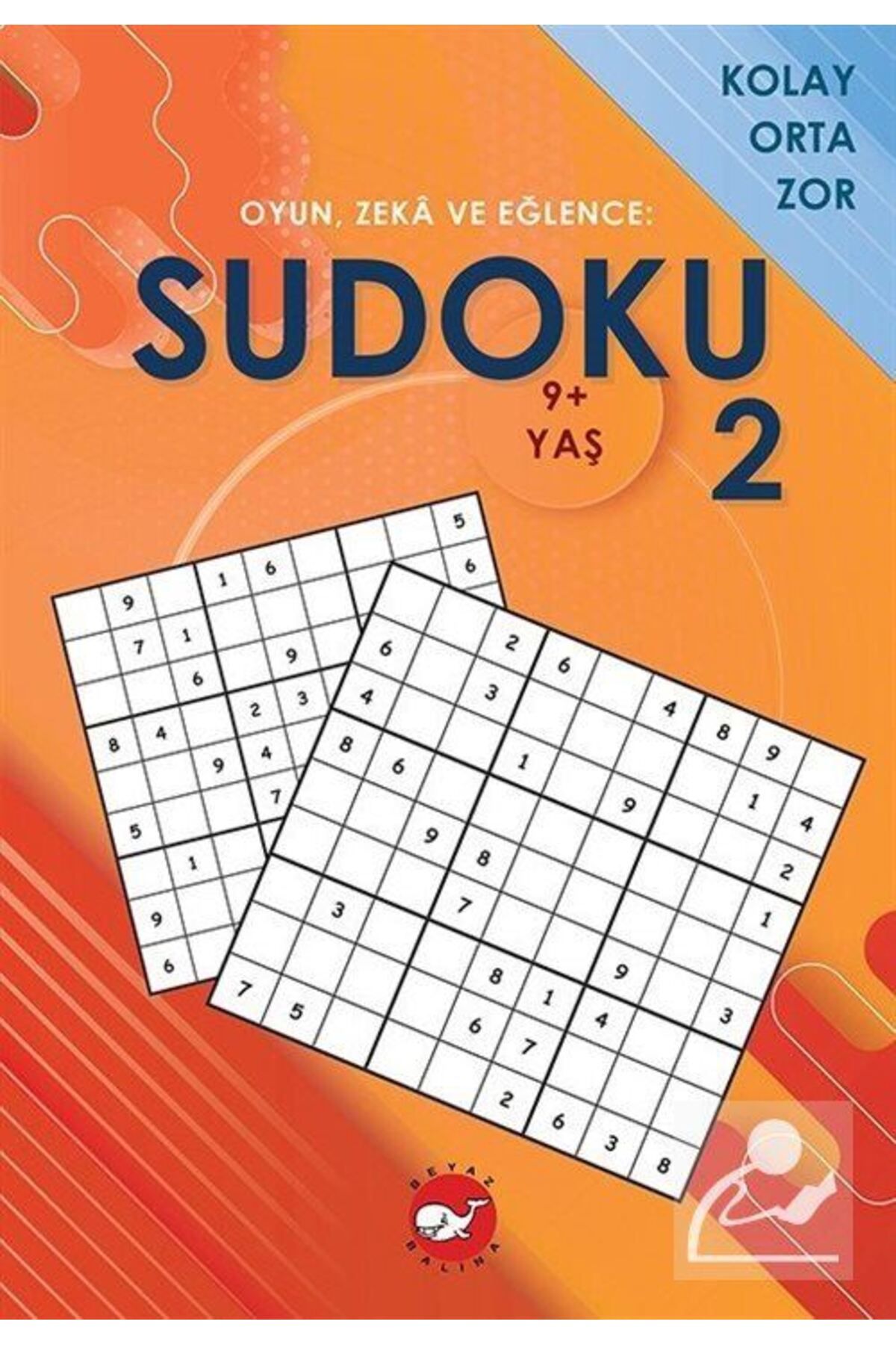 Beyaz Balina Yayınları Oyun, Zeka Ve Eğlence: Sudoku 2 Kolay, Orta, Zor (9+ Yaş)