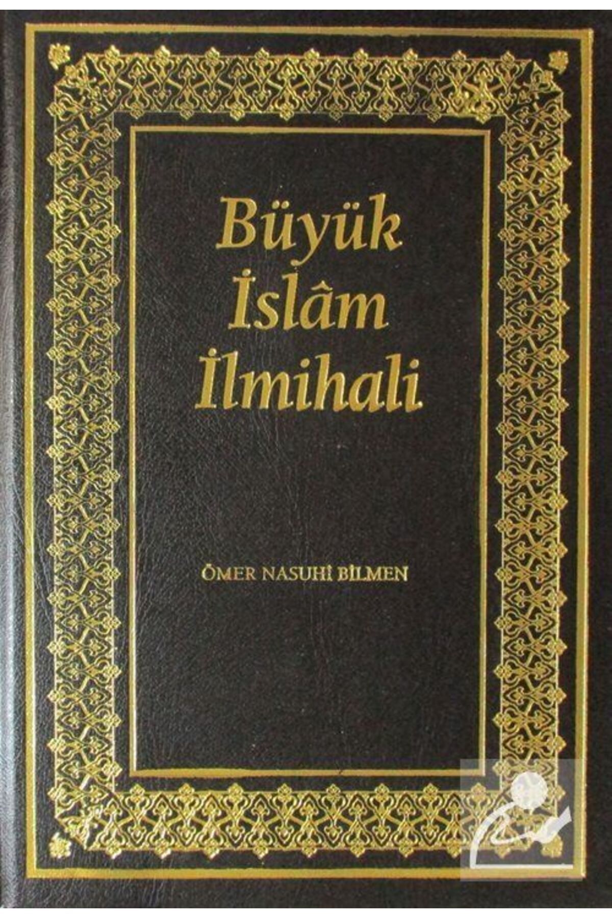 Kitabevi Yayınları Büyük Islam Ilmihali (ORJİNAL METİN) - Ömer Nasuhi Bilmen