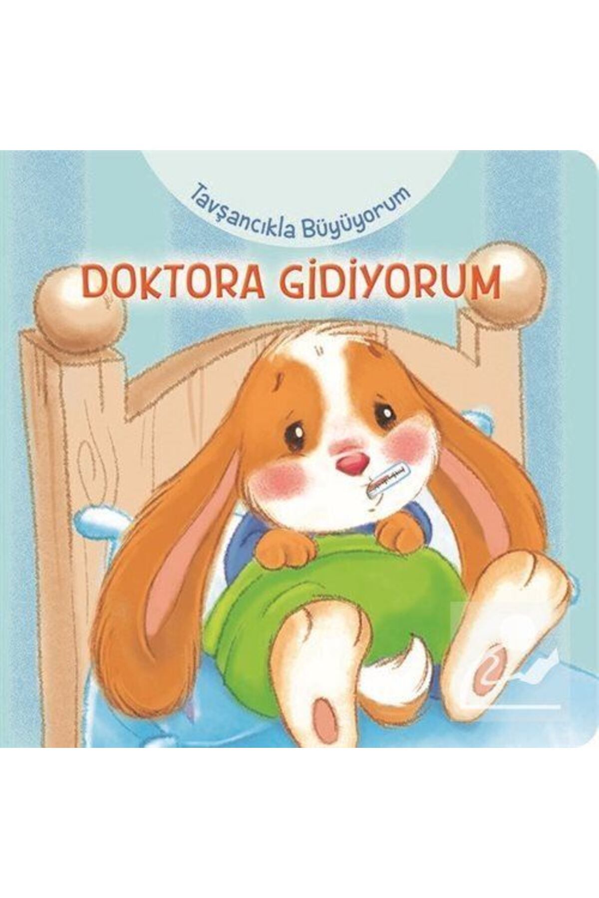 Net Kitap Tavşancıkla Büyüyorum / Doktora Gidiyorum