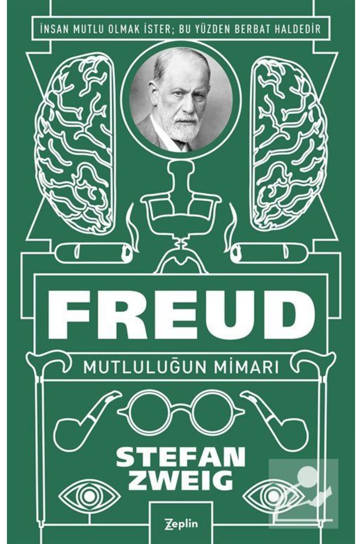 Zeplin Kitap Freud - Mutluluğun Mimarı