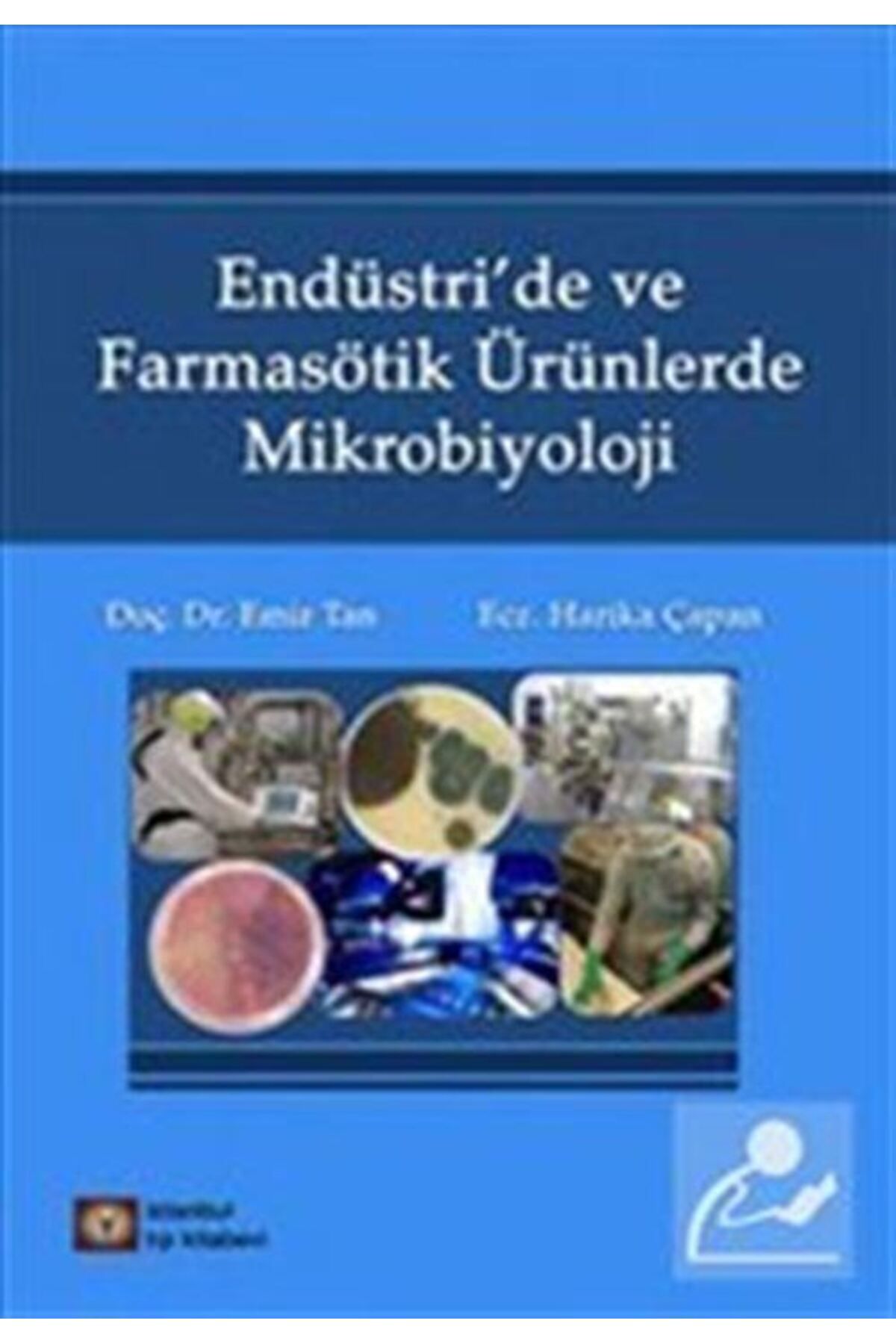 İstanbul Tıp Kitabevi Endüstri 'de Ve Farmasötik Ürünlerde Mikrobiyoloji