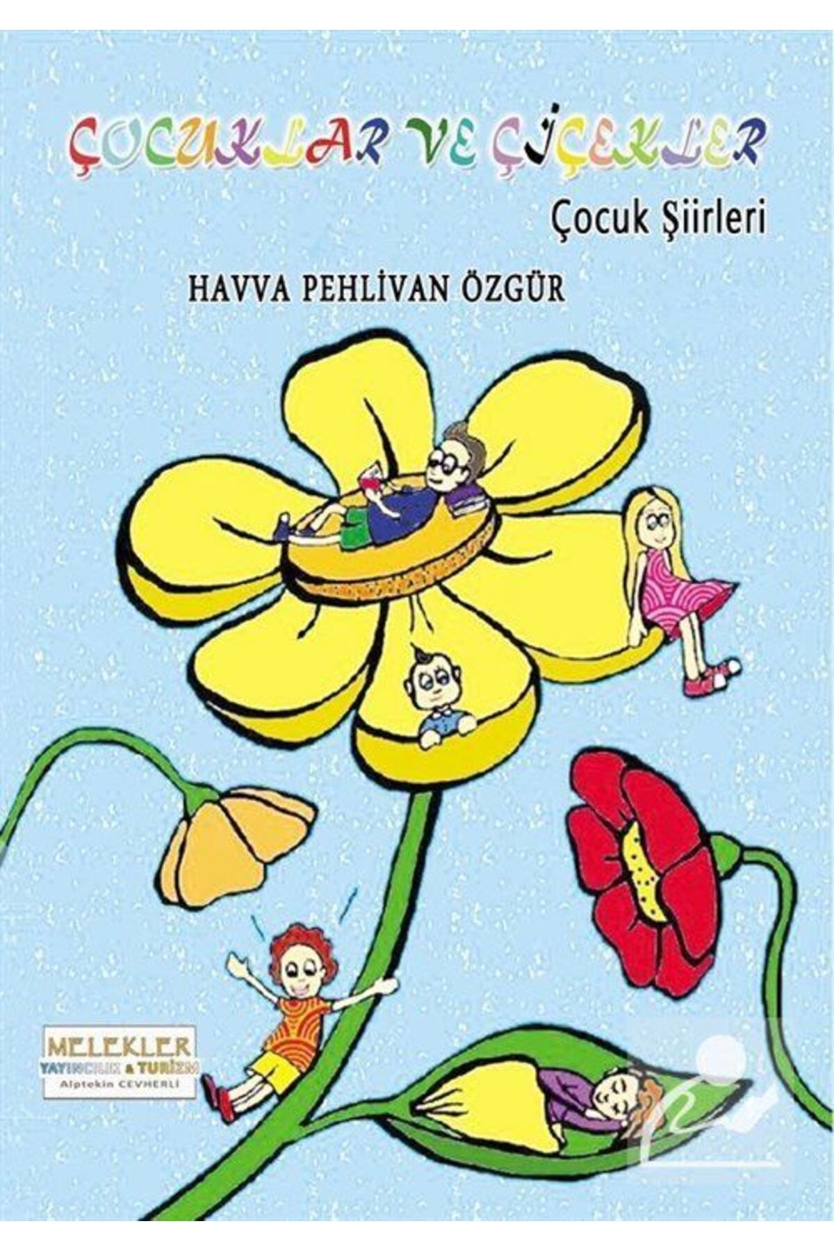 Melekler Yayıncılık Çocuklar Ve Çiçekler