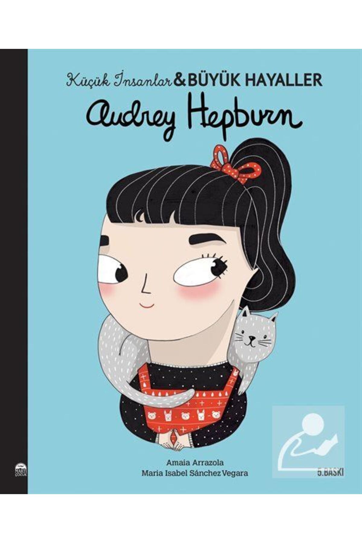 Genel Markalar Audrey Hepburn / Küçük Insanlar Büyük Hayaller