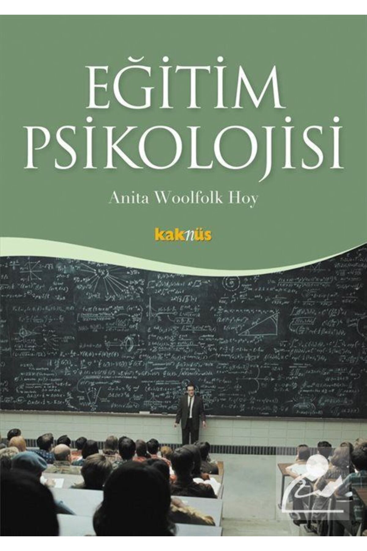 Kaknüs Yayınları - Ders Kitapları Eğitim Psikolojisi
