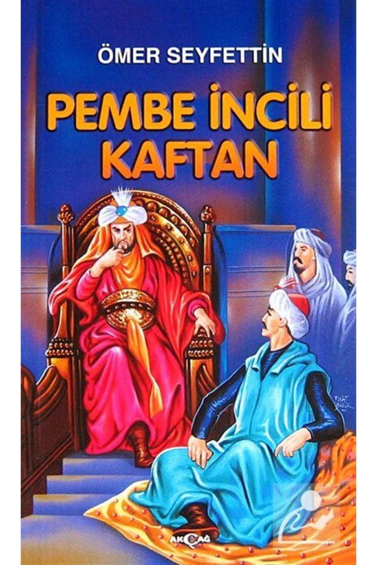 Akçağ Yayınları Pembe Incili Kaftan