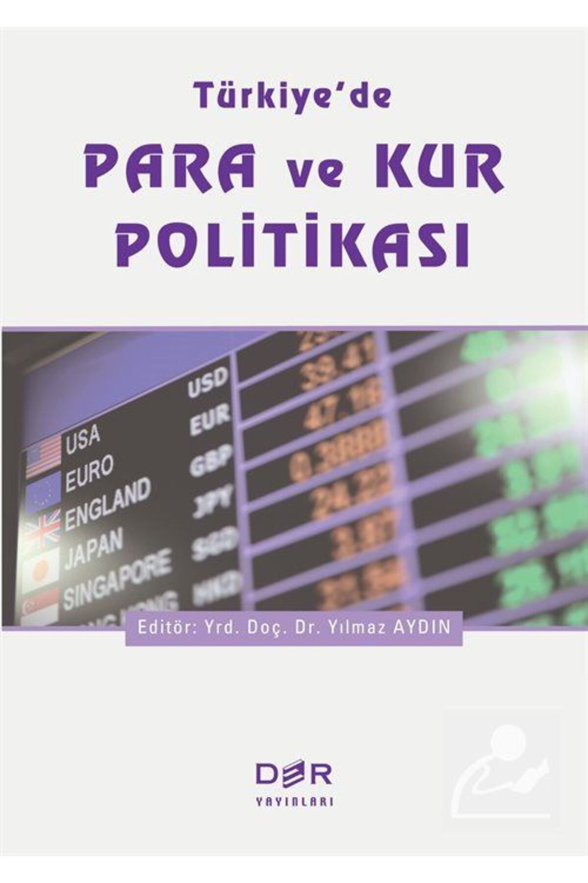 Der Yayınları Türkiye'de Para Ve Kur Politikası