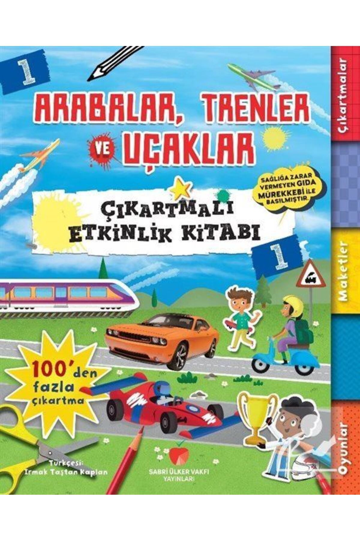 Sabri Ülker Vakfı Yayınları Arabalar, Trenler Ve Uçaklar Çıkartmalı Etkinlik Kitabı 1