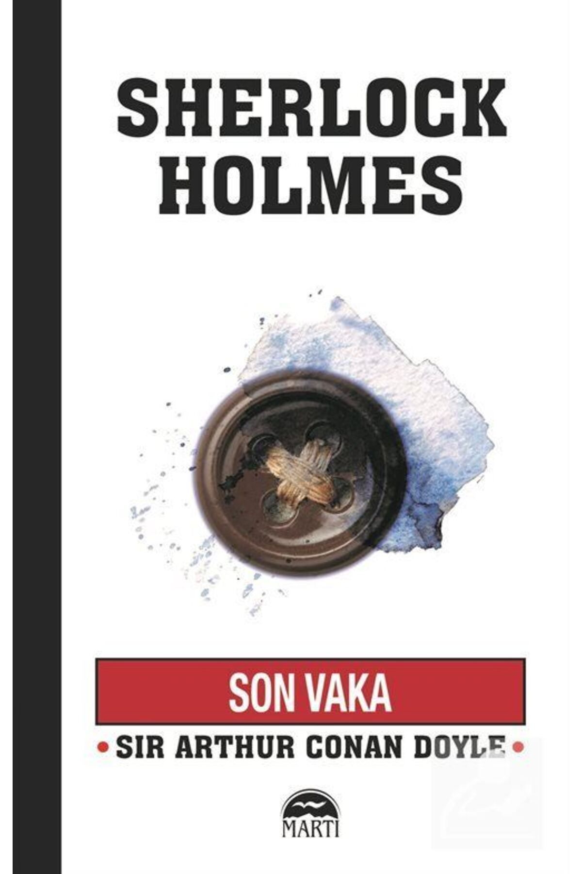 Martı Yayınları Son Vaka / Sherlock Holmes