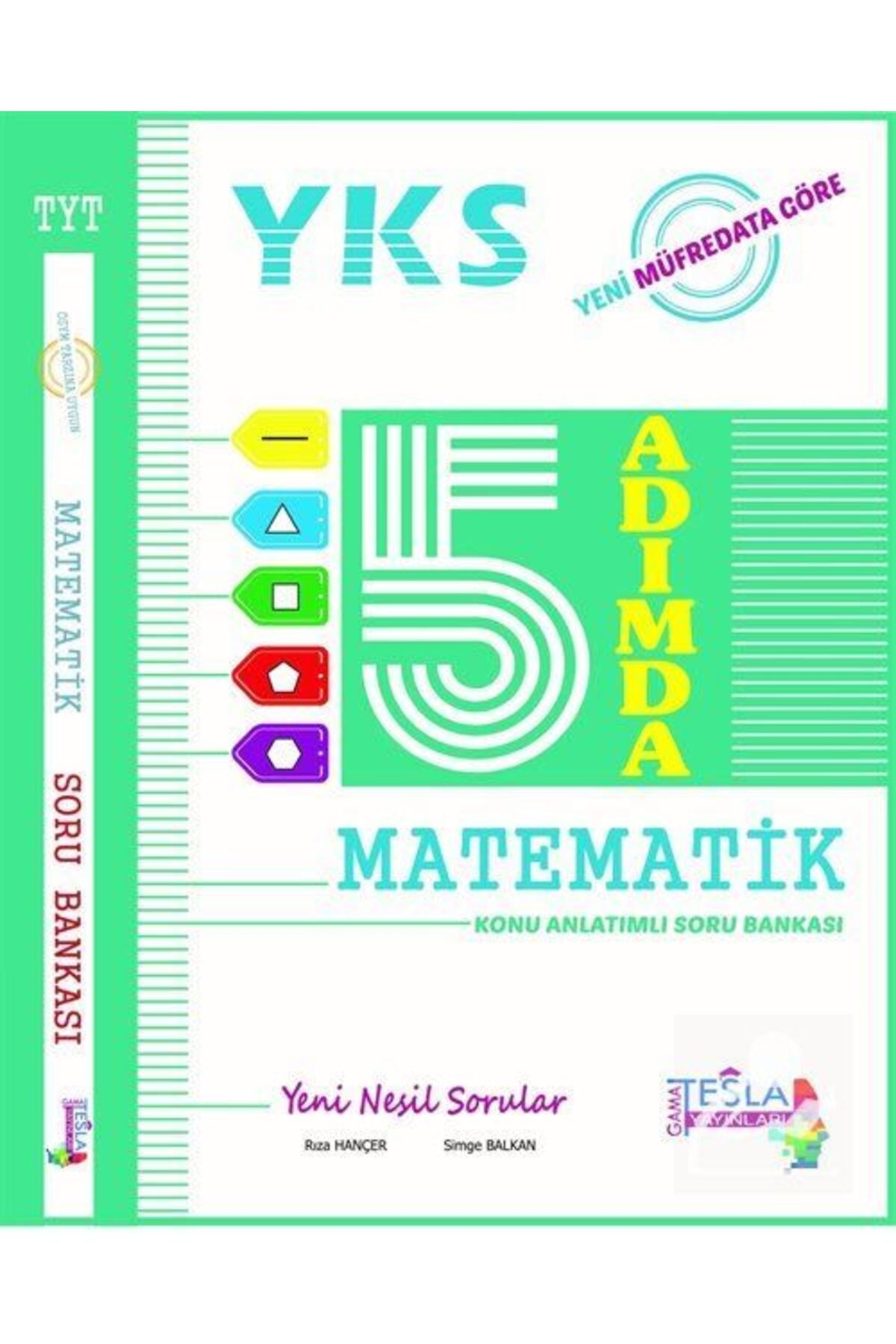 Gamatesla Yayınları Tyt 5 Adımda Matematik Konu Anlatımlı Soru Bankası
