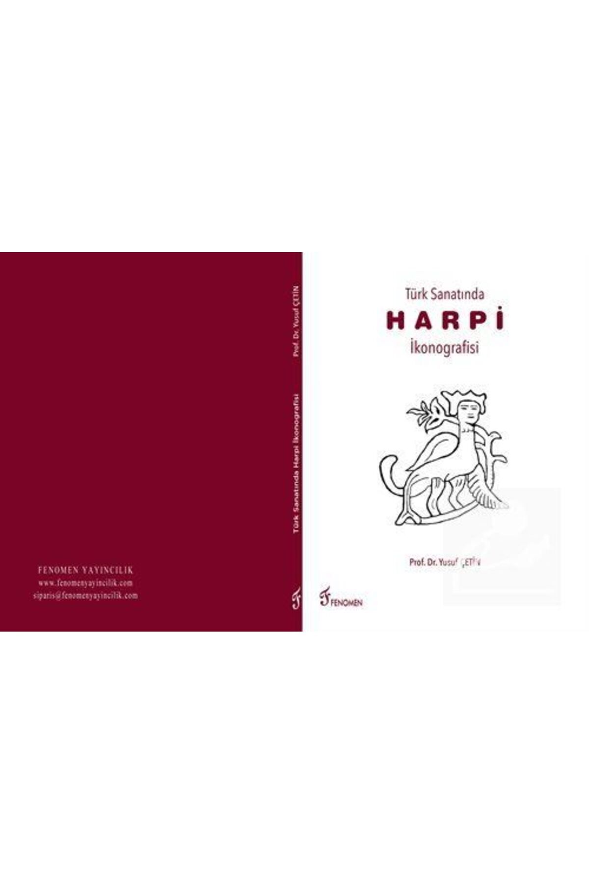 Fenomen Yayıncılık Türk Sanatında Harpi Ikonografisi