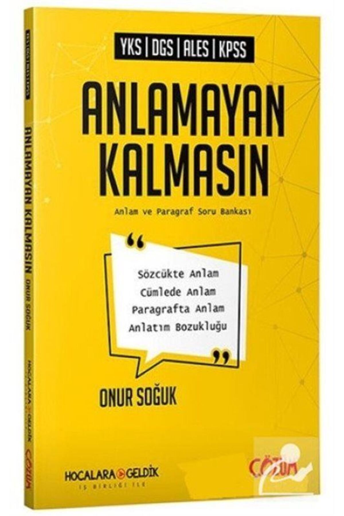 Çözüm Yayınları Yks Dgs Ales Kpss Anlamayan Kalmasın Anlam Ve Paragraf Soru Kitabı