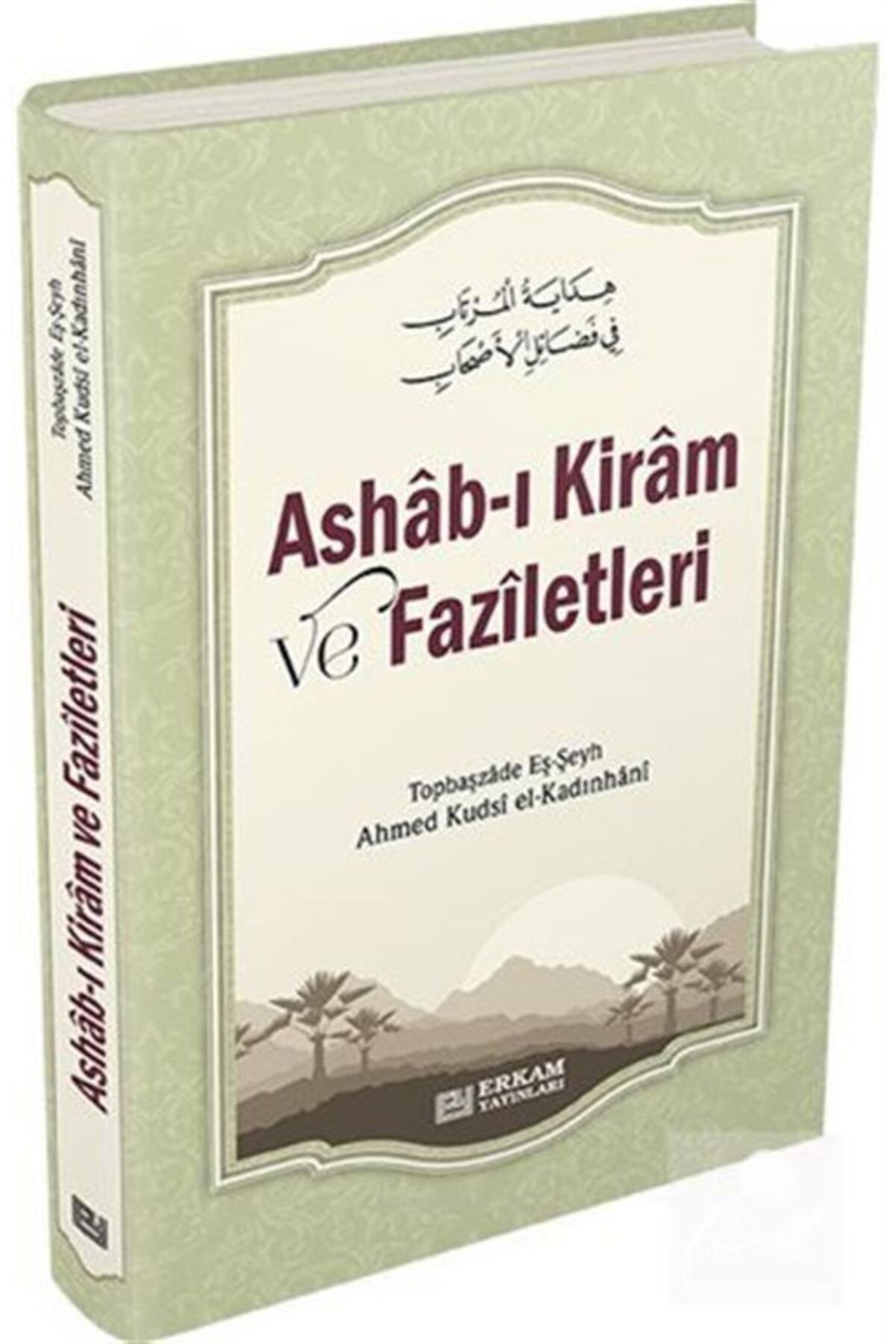 Erkam Yayınları Ashab-ı Kiram ve Faziletleri