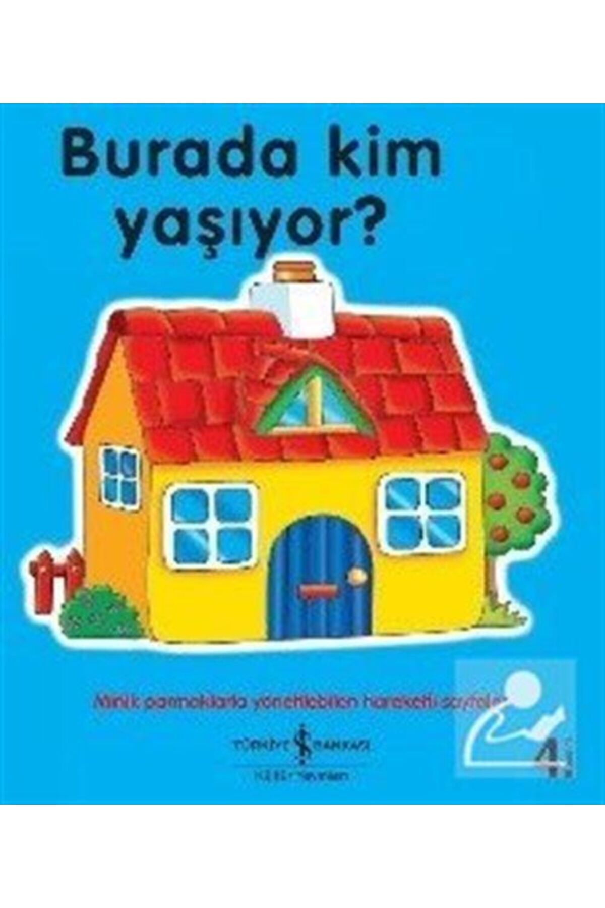 Türkiye İş Bankası Kültür Yayınları Burada Kim Yaşıyor?