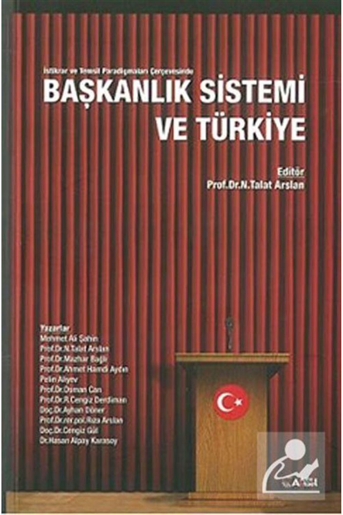 Alfa Aktüel Yayınları Başkanlık Sistemi Ve Türkiye