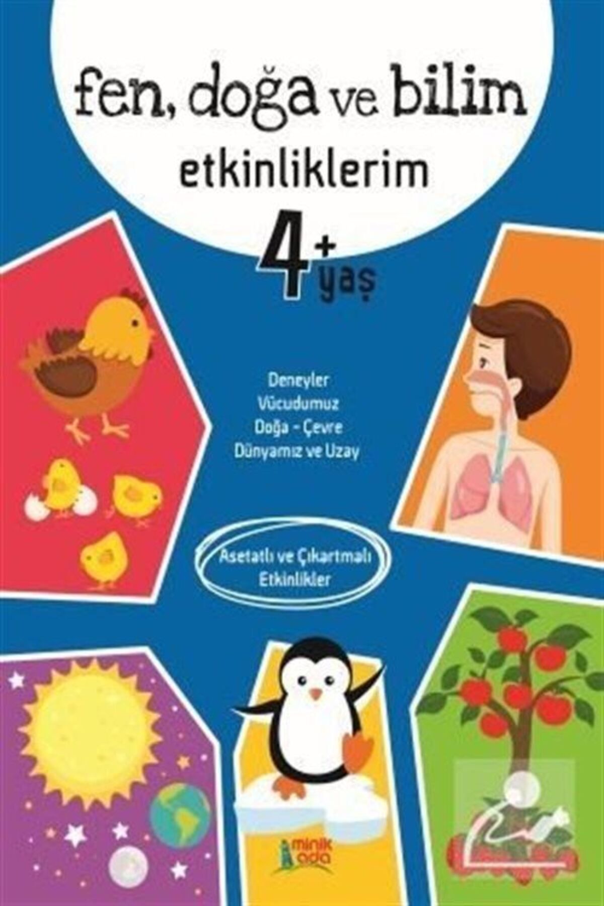 Genel Markalar Fen Doğa ve Bilim Etkinliklerim 4+Yaş kitabı / Kolektif / Minik Ada Yayınları