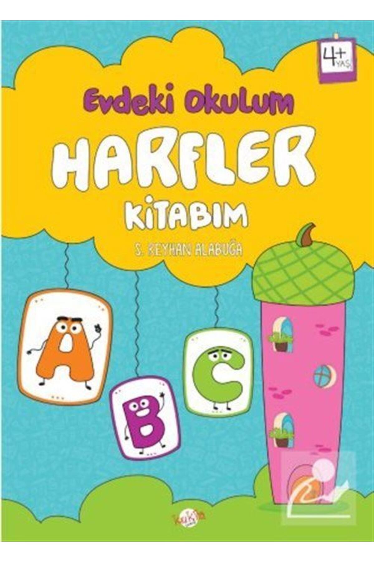 Kukla Yayınları Evdeki Okulum / Harfler Kitabım 4 Yaş