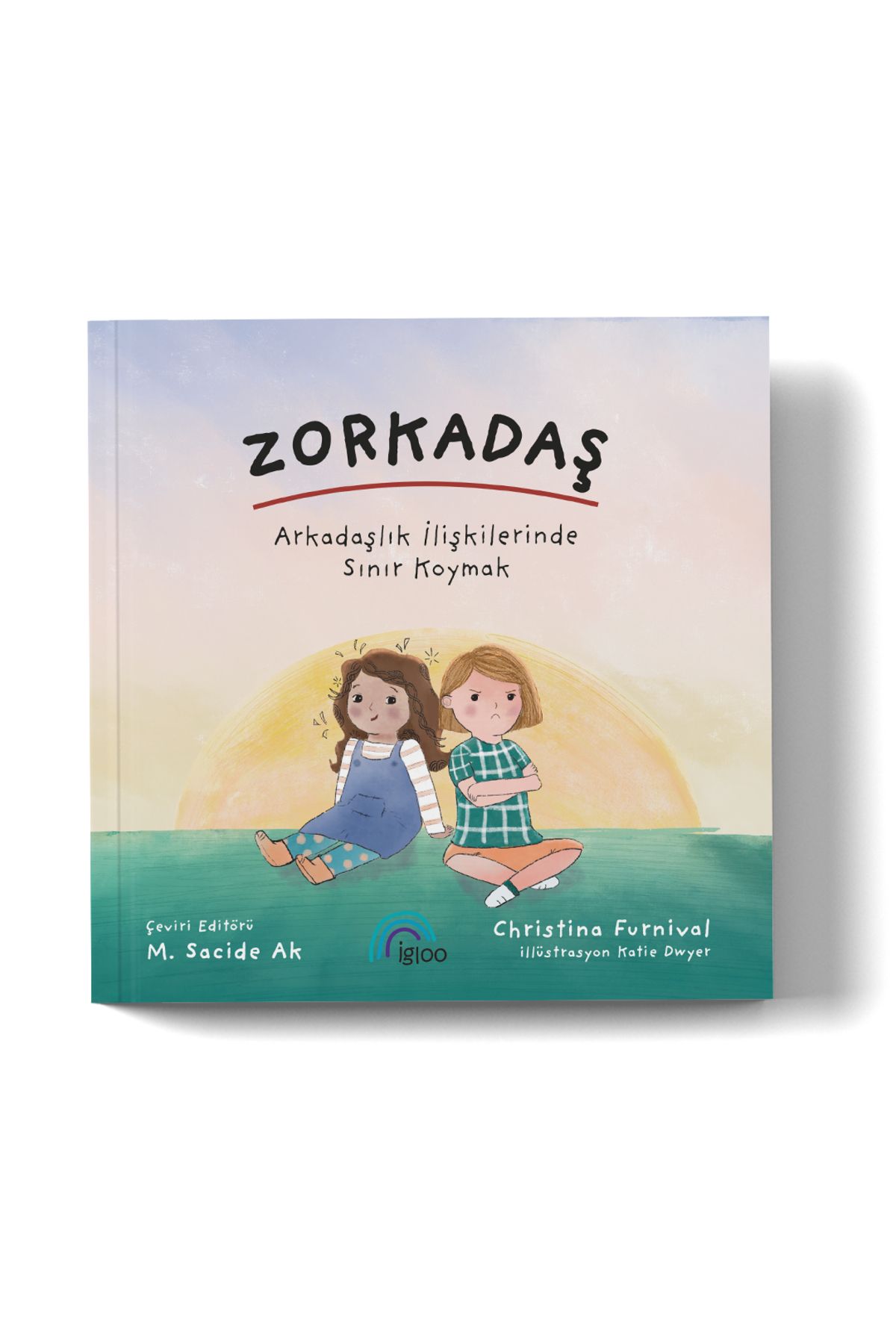 Igloo Zorkadaş - Arkadaşlık İlişkilerinde Sınır Koymak