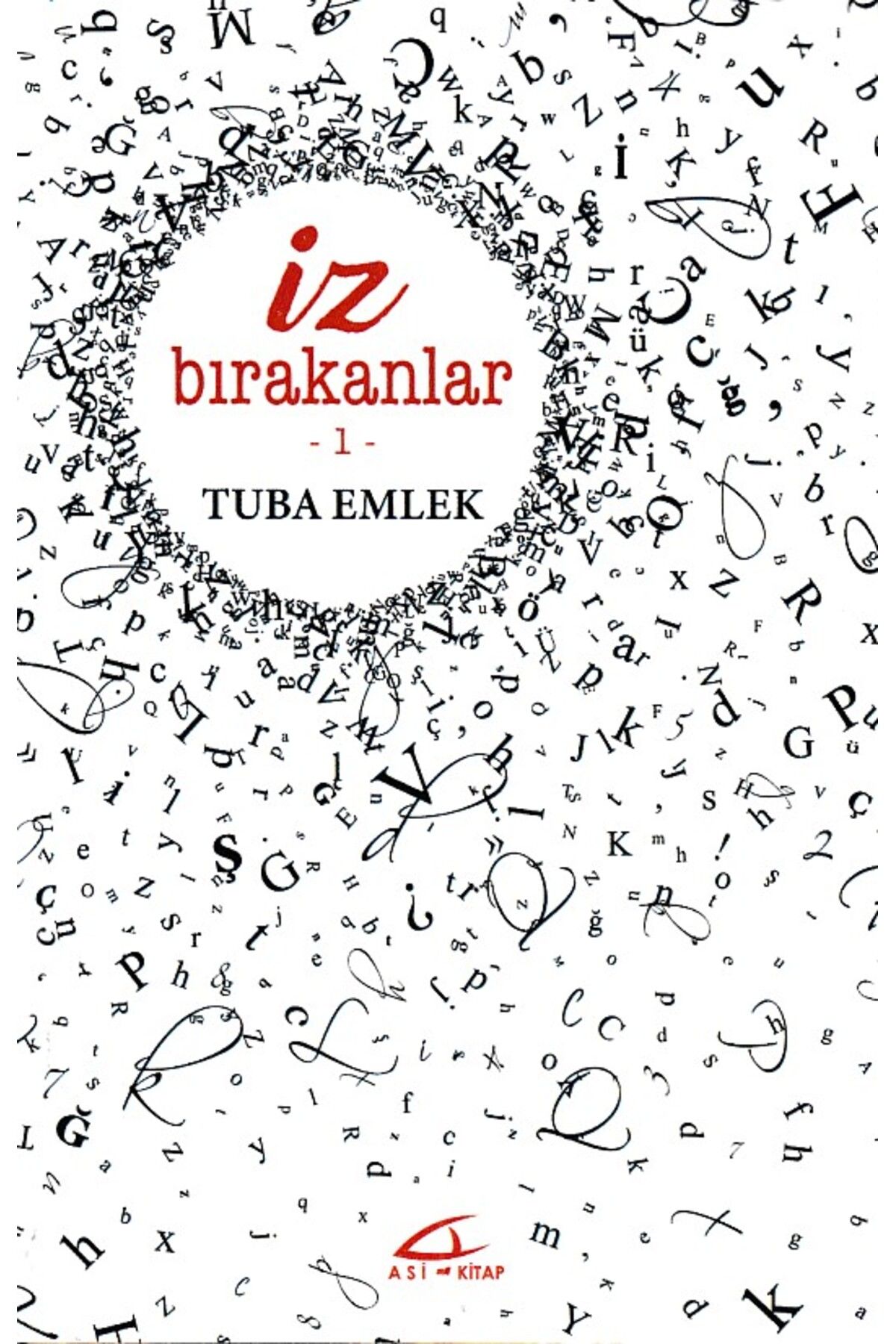 Asi Kitap İz Bırakanlar 1