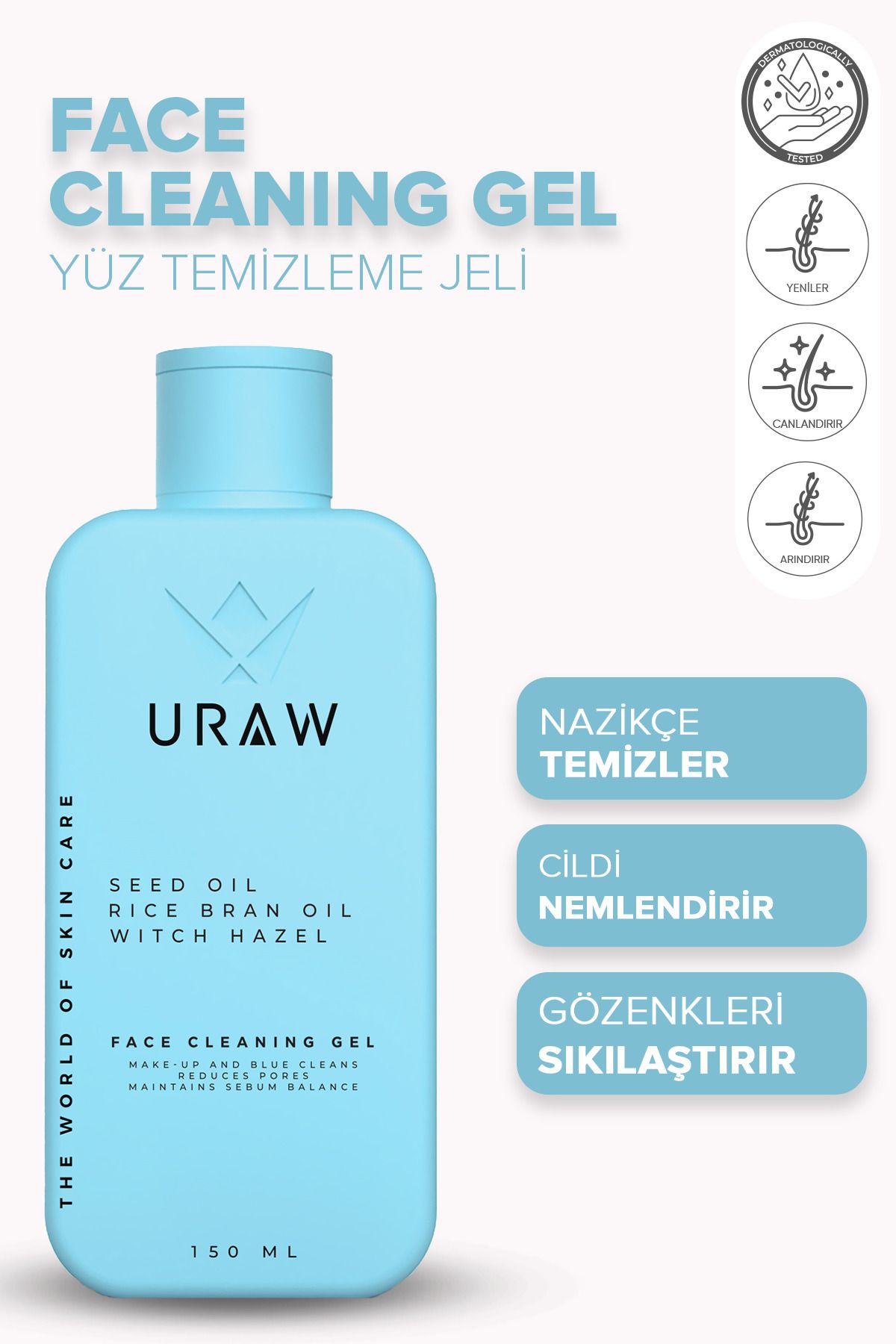 Uraw Face Cleaning Gel ( Derinlemesine Arındırıcı Ve Canlandırıcı Yüz Temizleme Jeli )(150 ML)