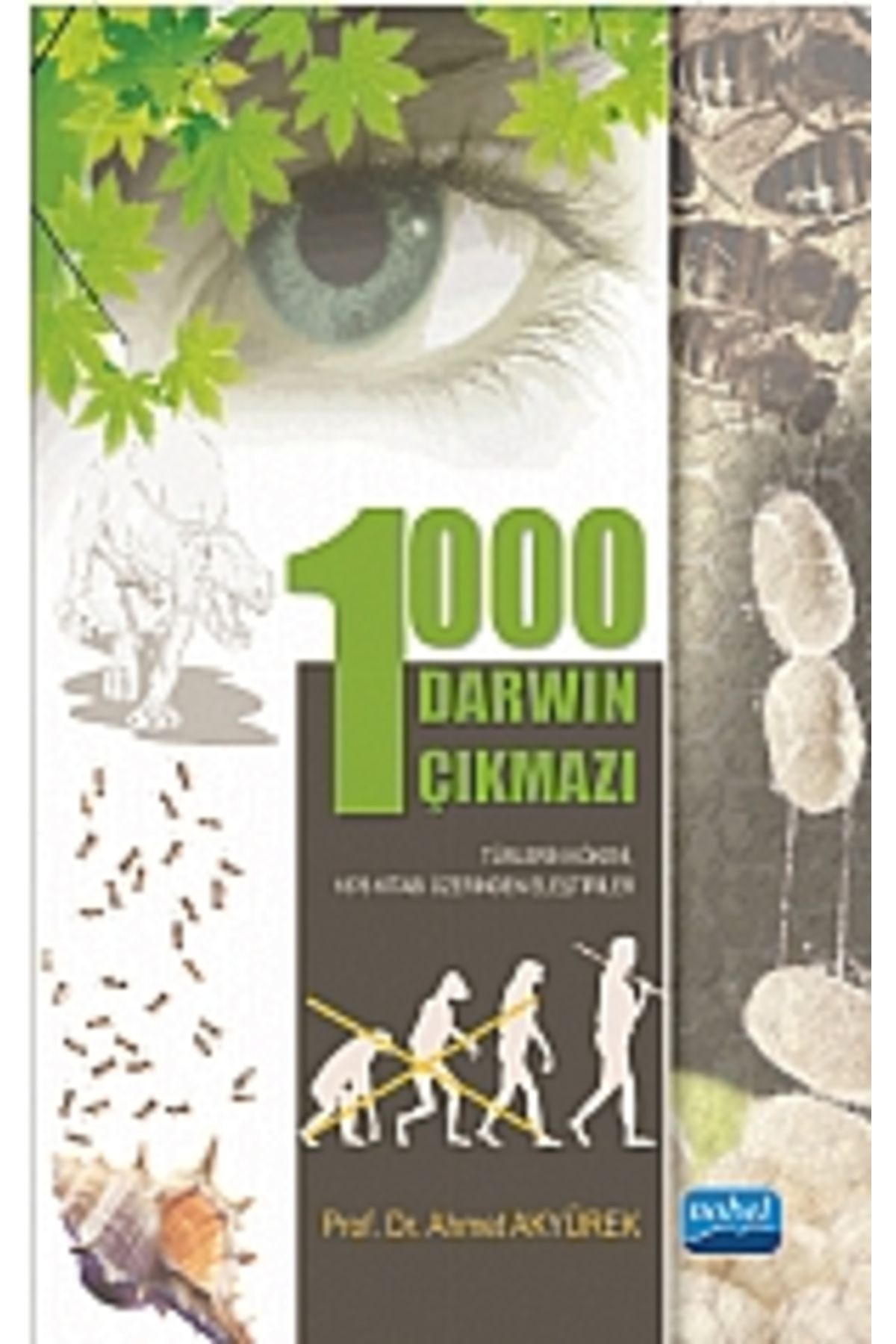 Nobel Akademik Yayıncılık 1000 Darwi?n Çikmazi - The Origin Of Species