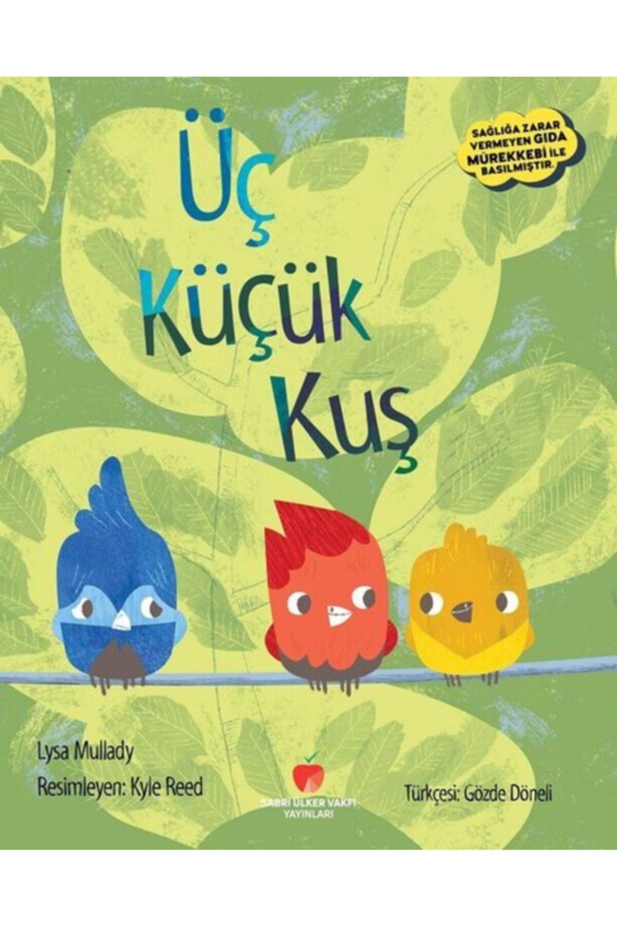 Genel Markalar Üç Küçük Kuş (apa) Çocuk Gelişimi Kitaplığı