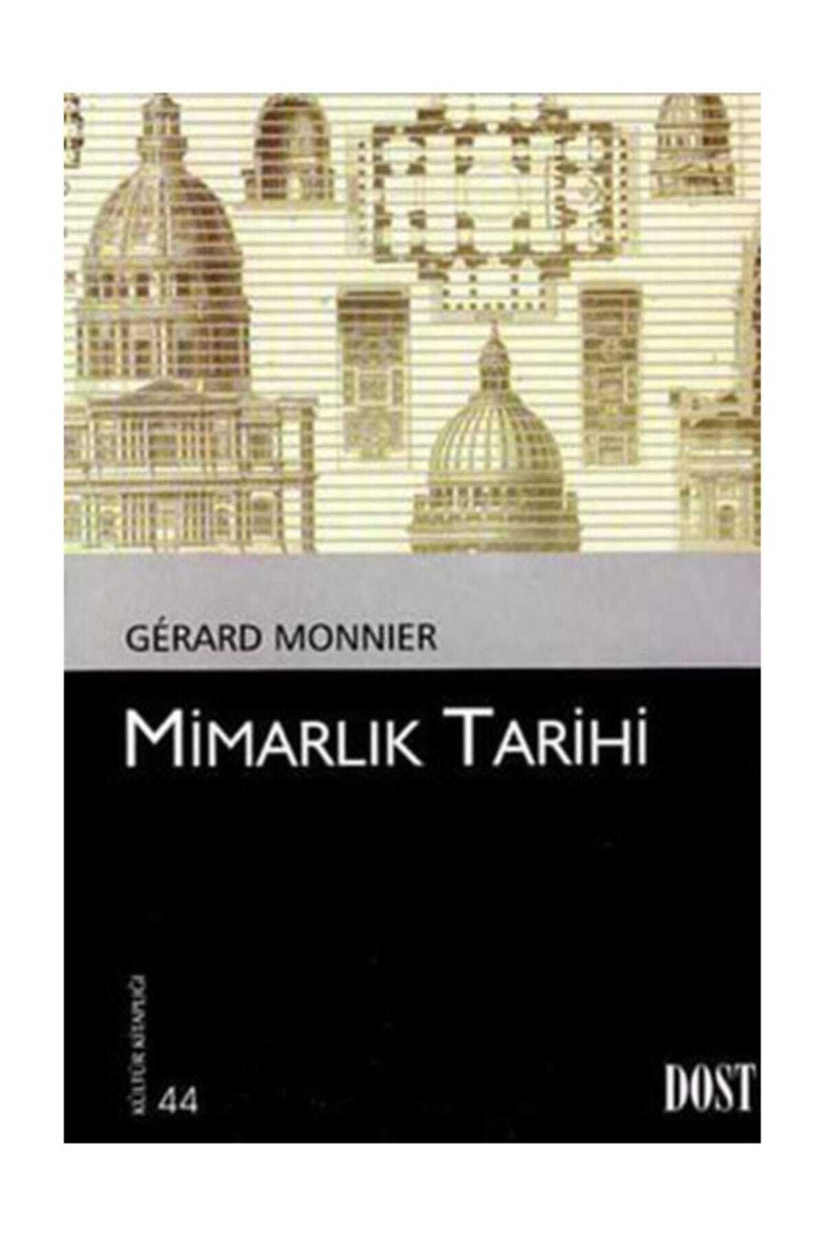 Dost Kitabevi Mimarlık Tarihi - Gerard Monnier