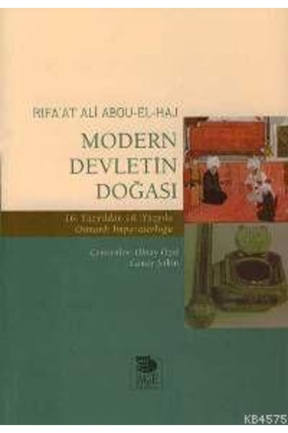 İmge Kitabevi Yayınları Modern Devletin Doğası; 16. Yüzyıldan 18. Yüzyıla Osmanlı İmparatorluğu