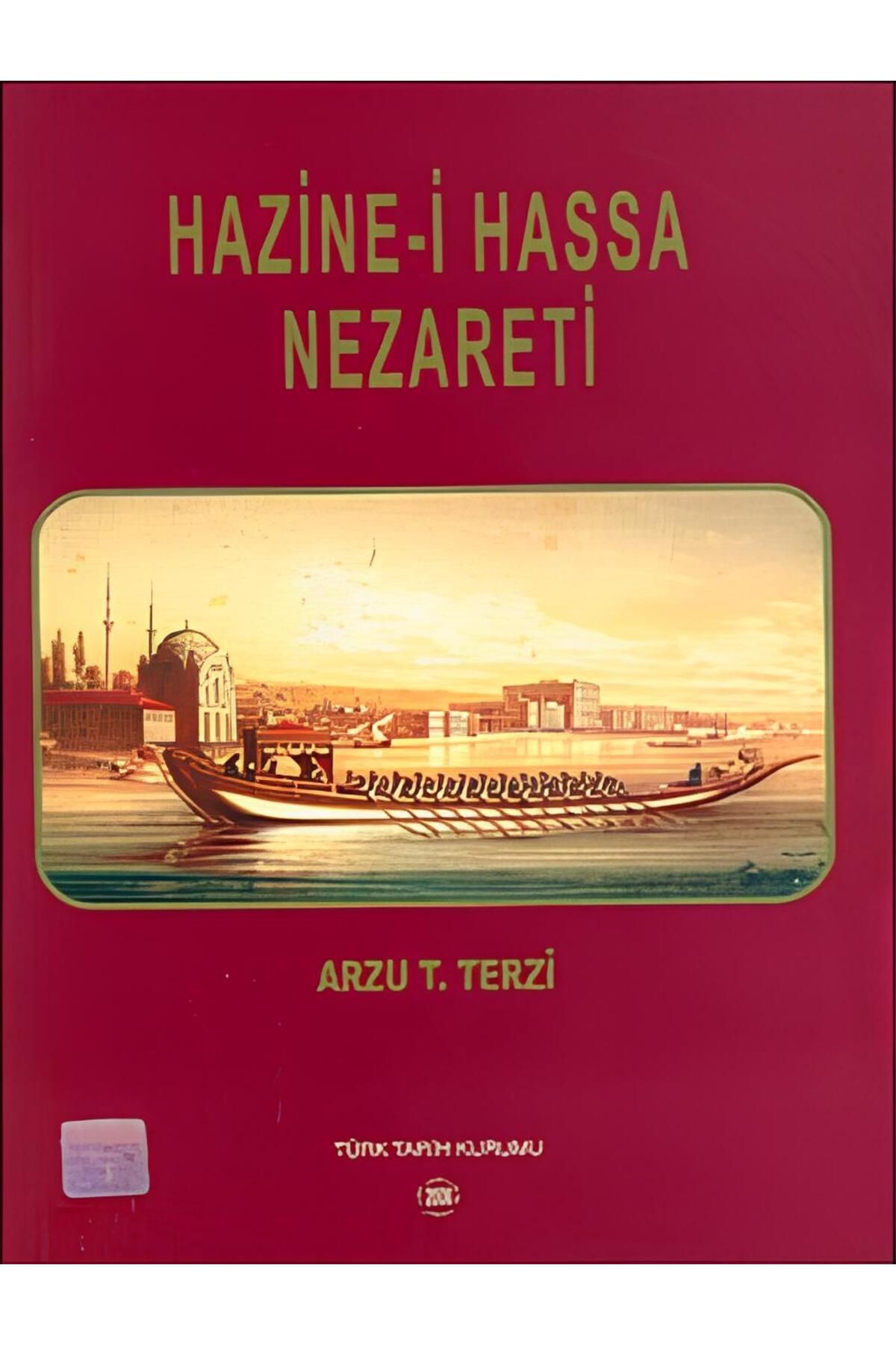 Türk Tarih Kurumu Yayınları Hazinei Hassa Nezareti