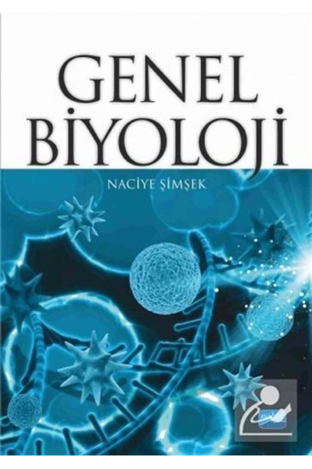 Nobel Akademik Yayıncılık Genel Biyoloji (naciye Şimşek)