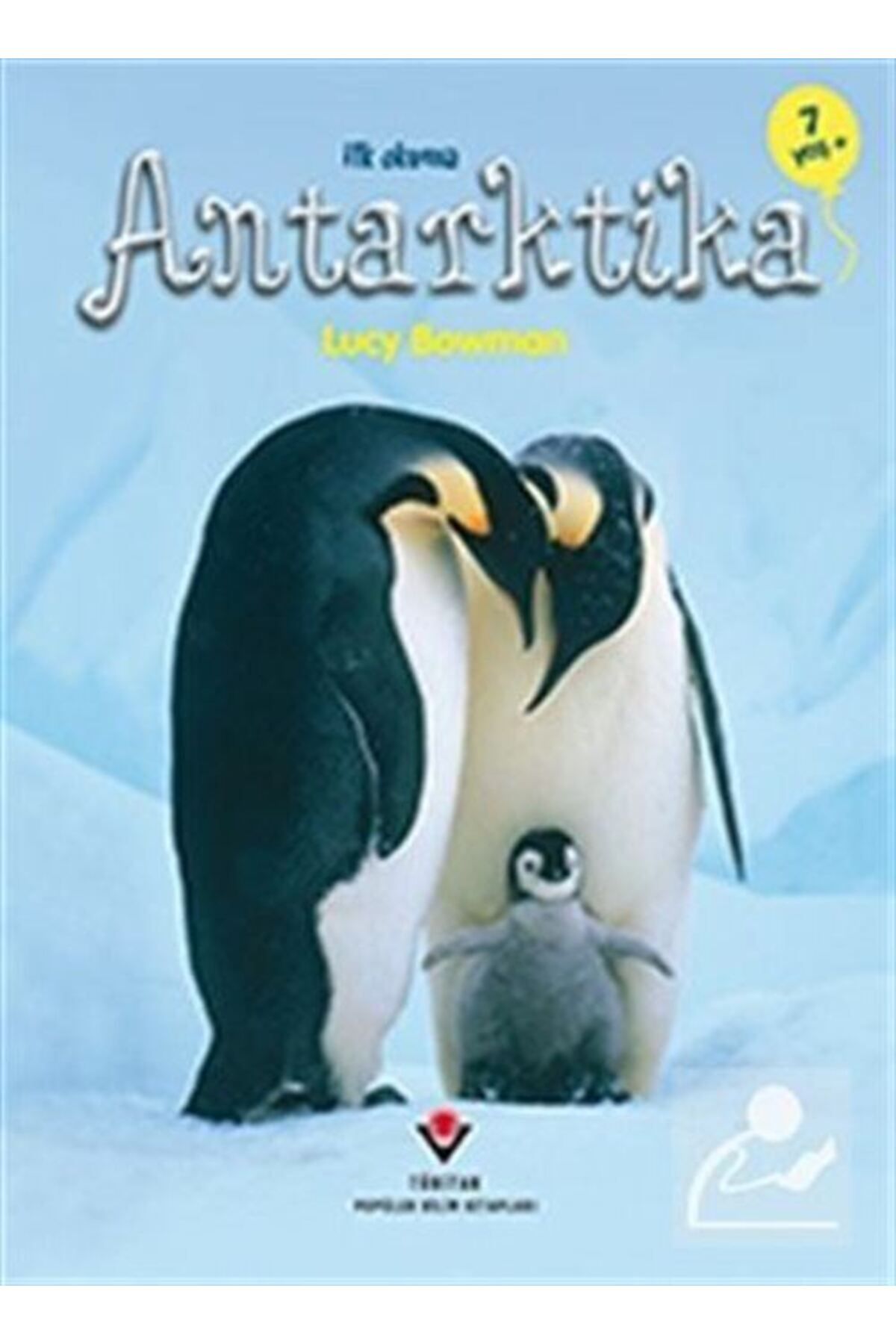 Tübitak Yayınları Ilk Okuma - Antarktika