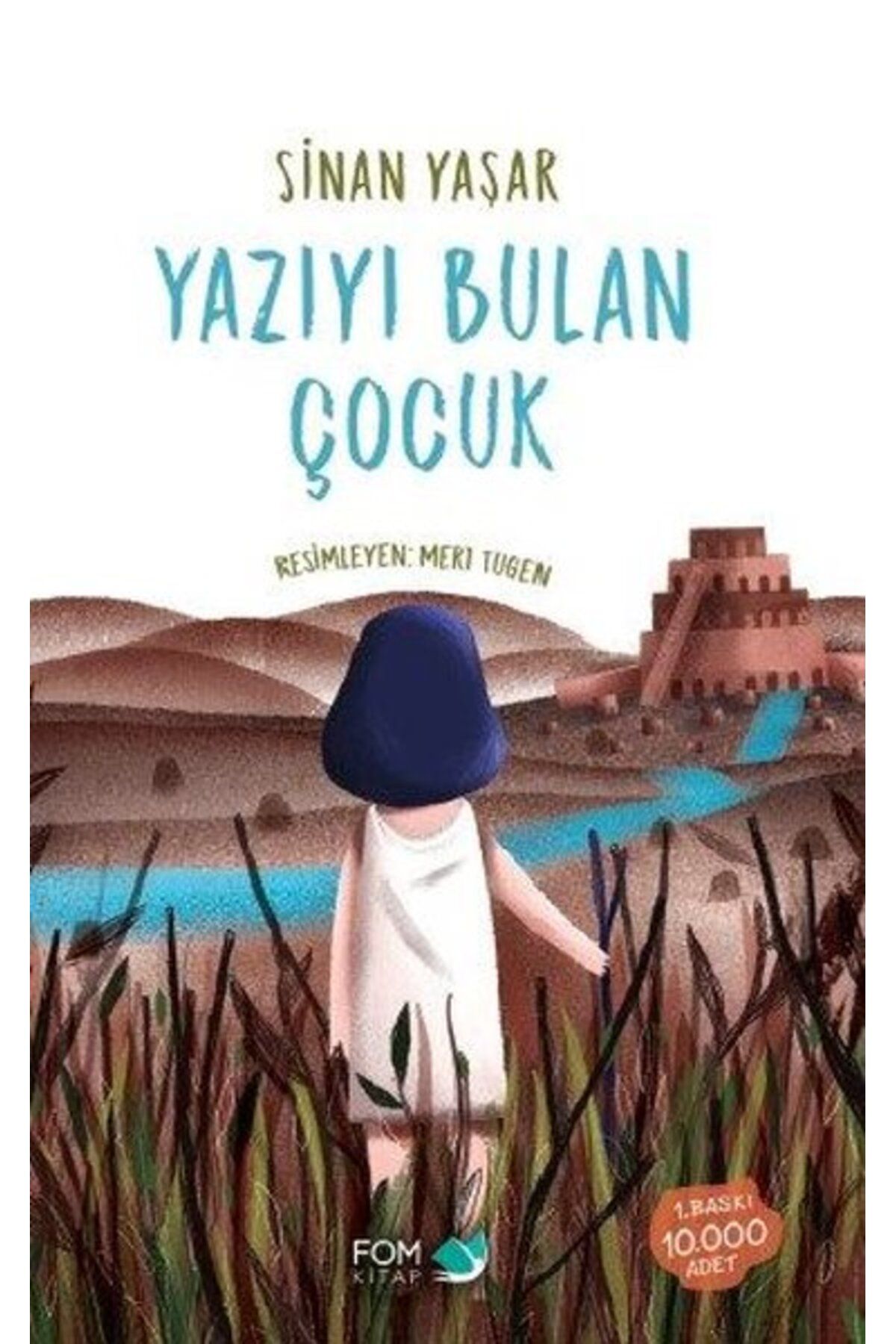 Fom Kitap Yayınları Yazıyı Bulan Çocuk