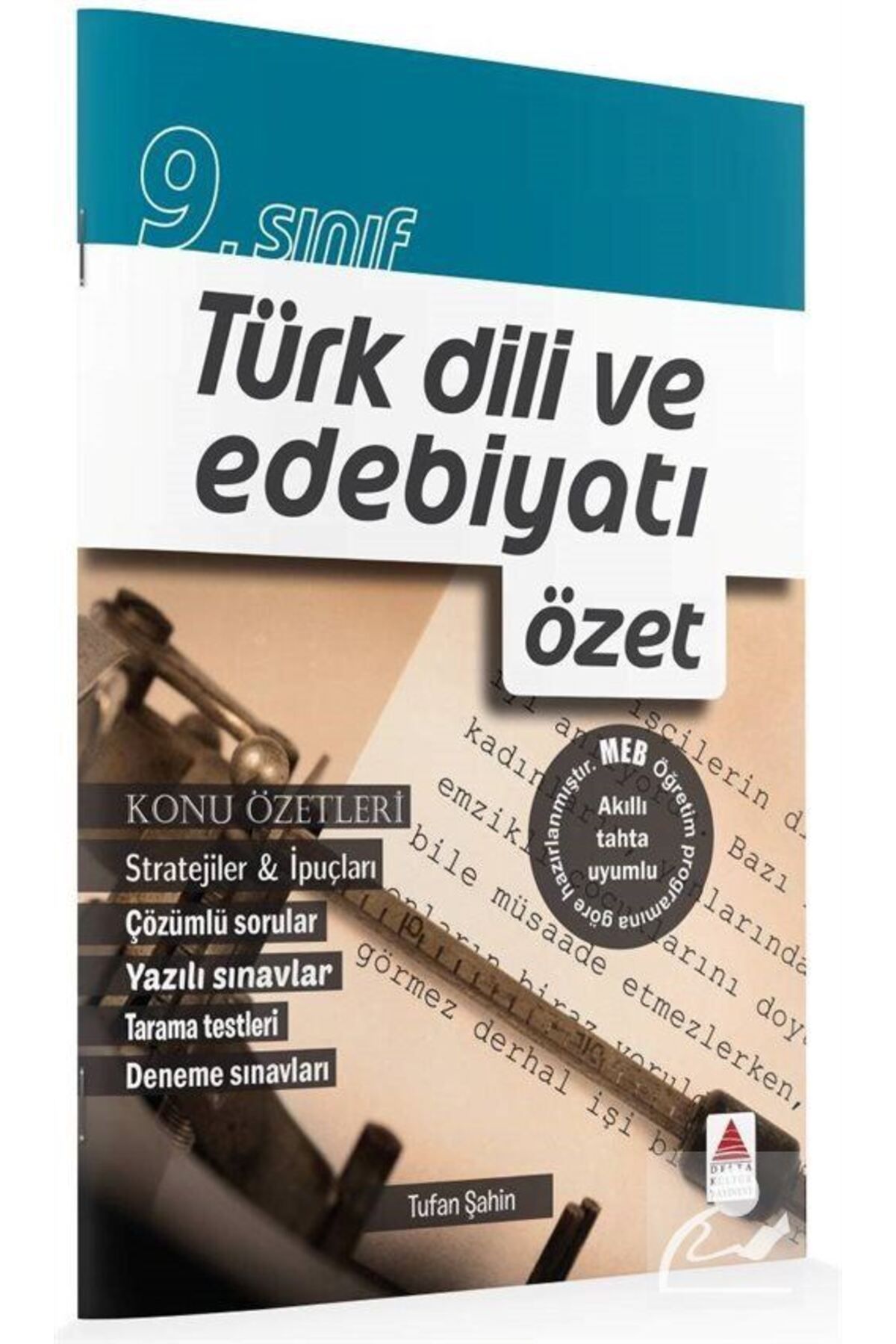 Delta 9. Sınıf Türk Dili Ve Edebiyatı Özet