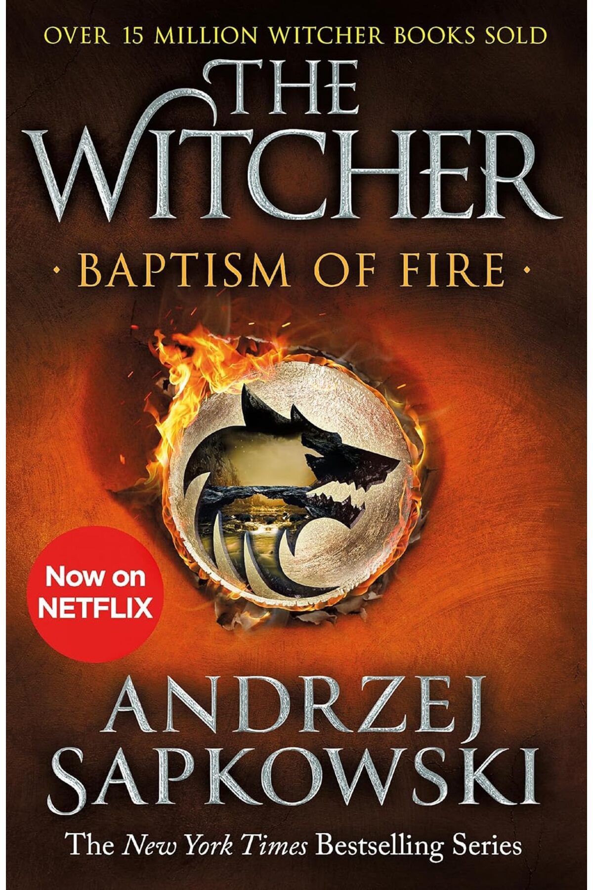 Gollancz Baptism of Fire: The Witcher 3 – Now a major Netflix show - Andrzej Sapkowski
