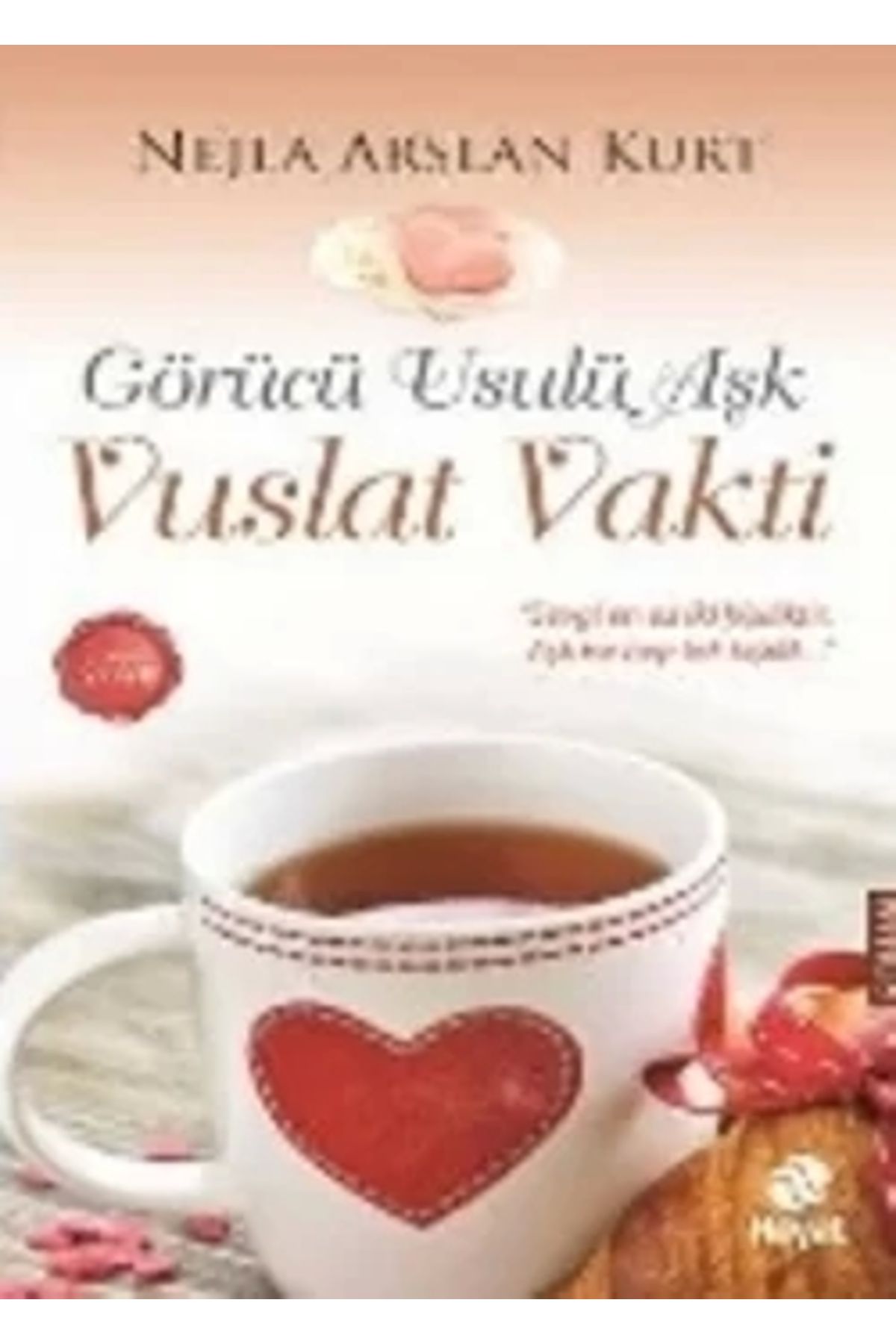 Hayat Yayınları Vuslat Vakti - Görücü Usulü Aşk