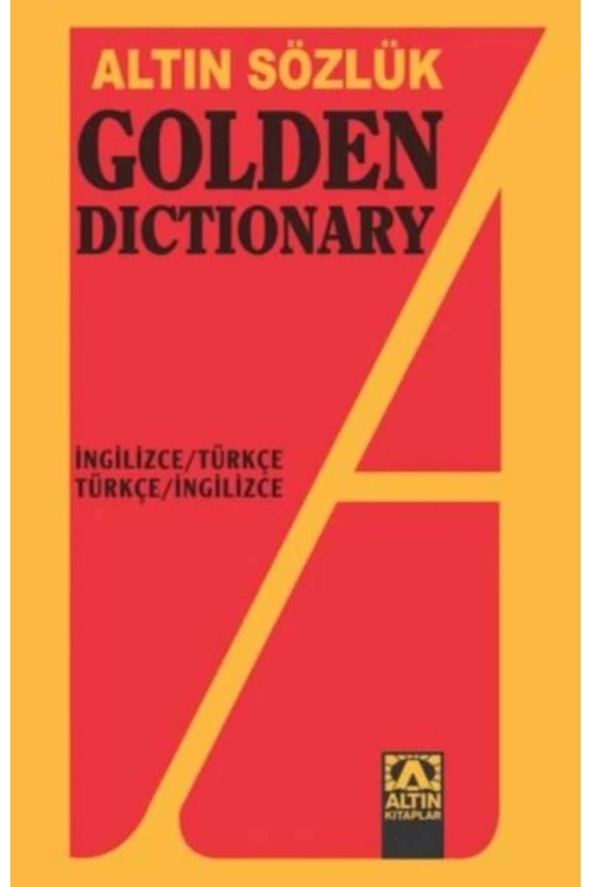 Altın Kitaplar Altın Sözlük Golden Dictionary İngilizce-Türkçe/Türkçe İngilizce Dönüşümlü