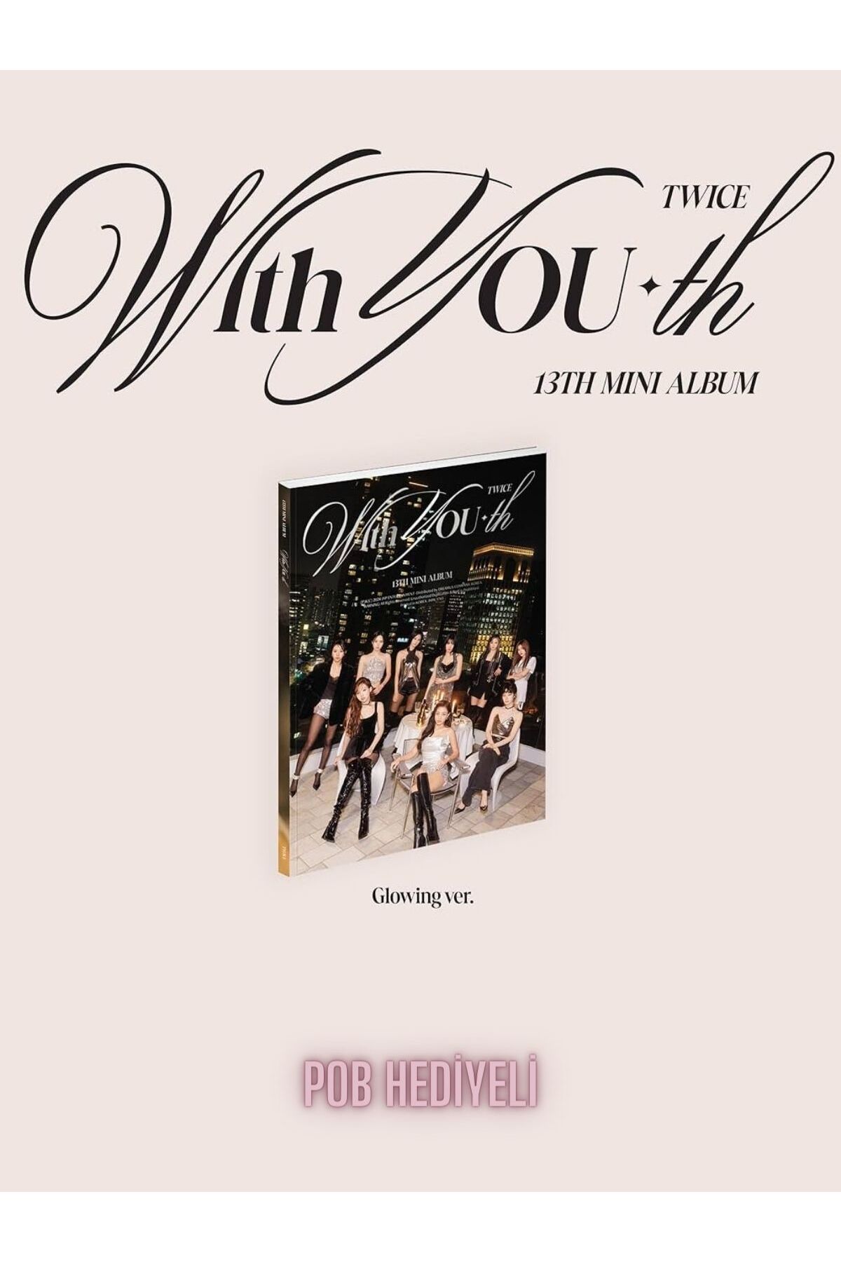 Kpop Dünyasi Twice Mini Album Vol. 13 – With YOU-th (Glowing Ver.)