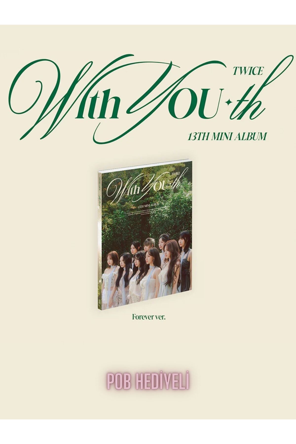 Kpop Dünyasi Twice Mini Album Vol. 13 – With YOU-th (Forever Ver.)