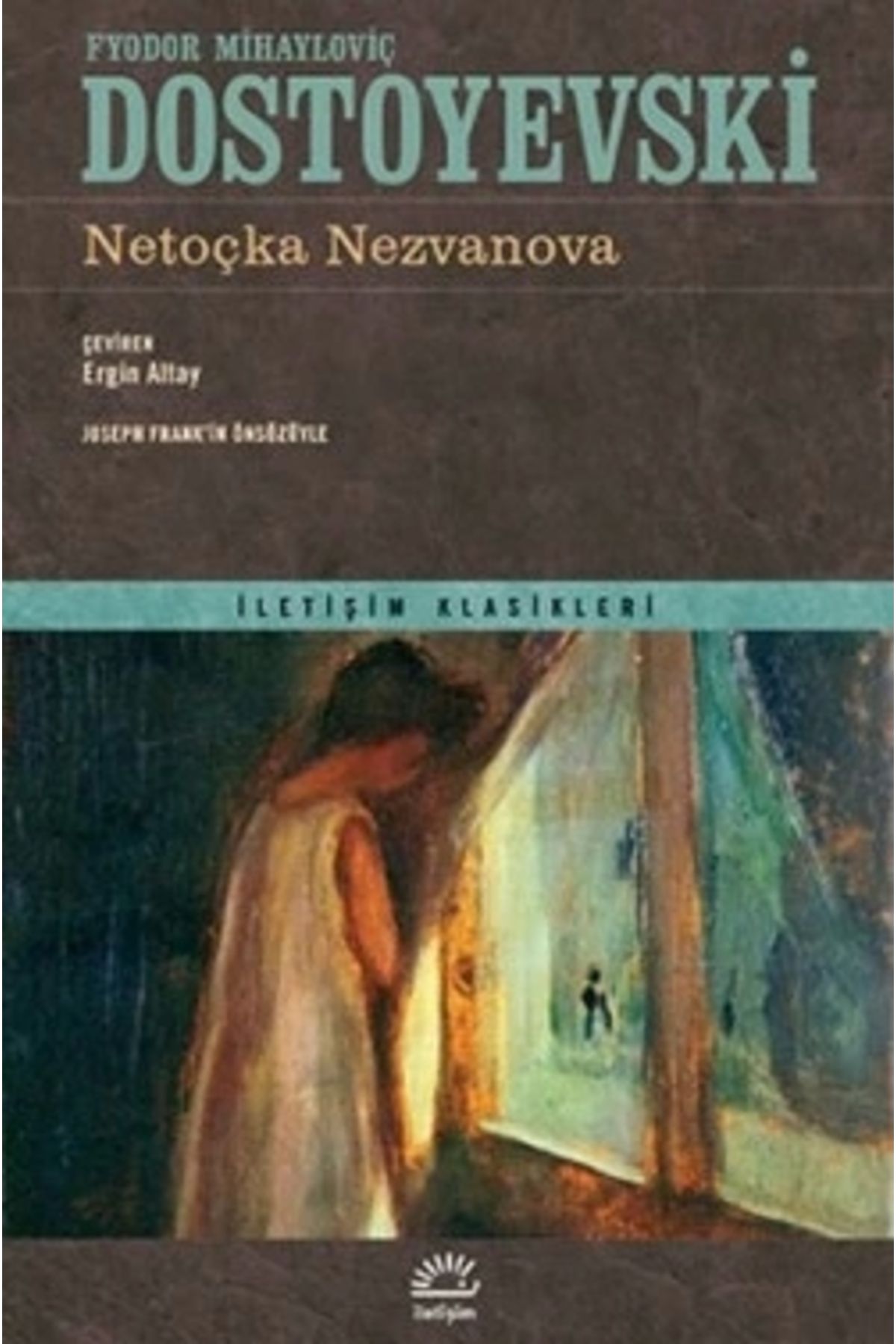 İletişim Yayınları Netoçka Nezvanova