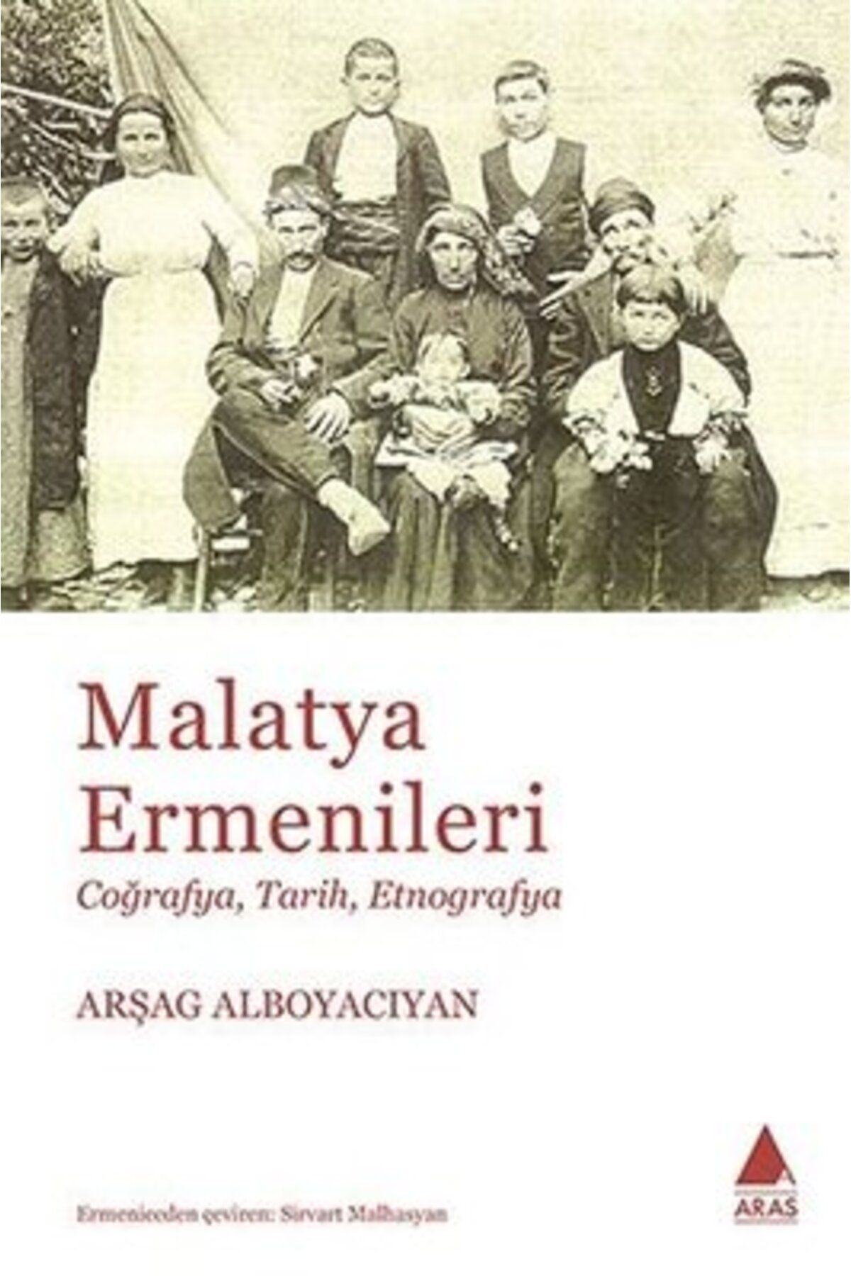 Aras Yayıncılık Malatya Ermenileri: Coğrafya