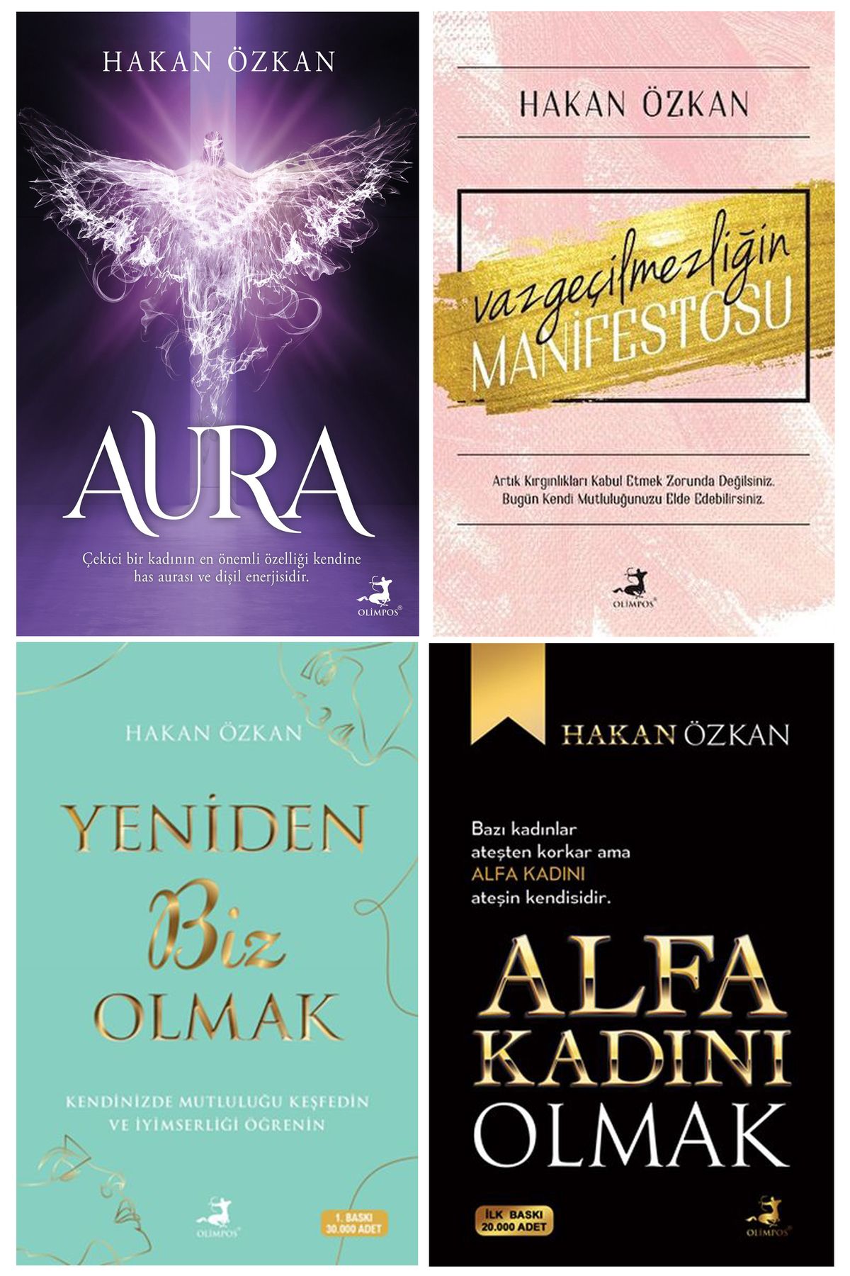 Olimpos Yayınları 4 Kitap / Aura - Vazgeçilmezliğin Manifestosu - Yeniden Biz Olmak - Alfa Kadını Olmak - Hakan Özkan