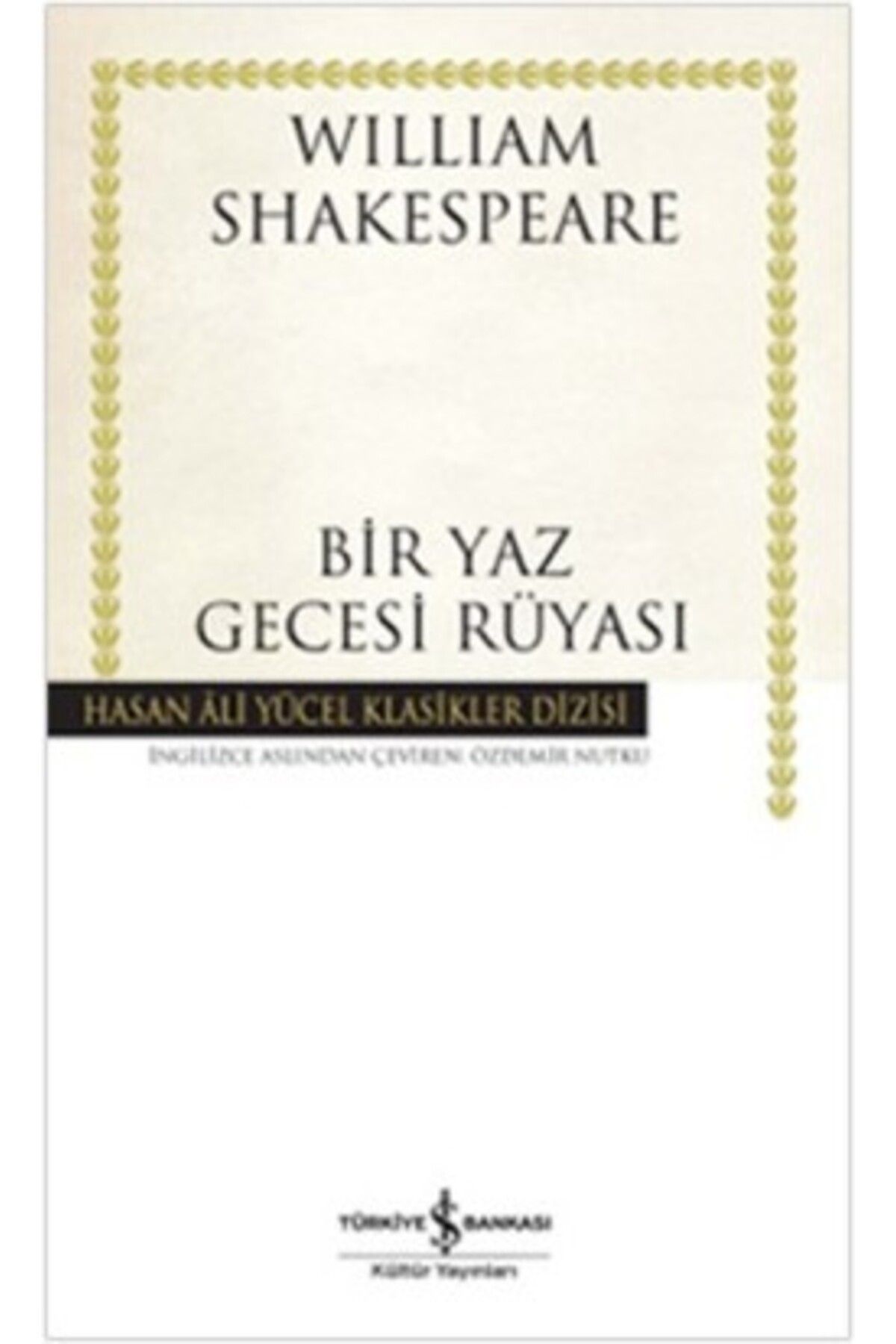 Türkiye İş Bankası Kültür Yayınları Bir Yaz Gecesi Rüyası