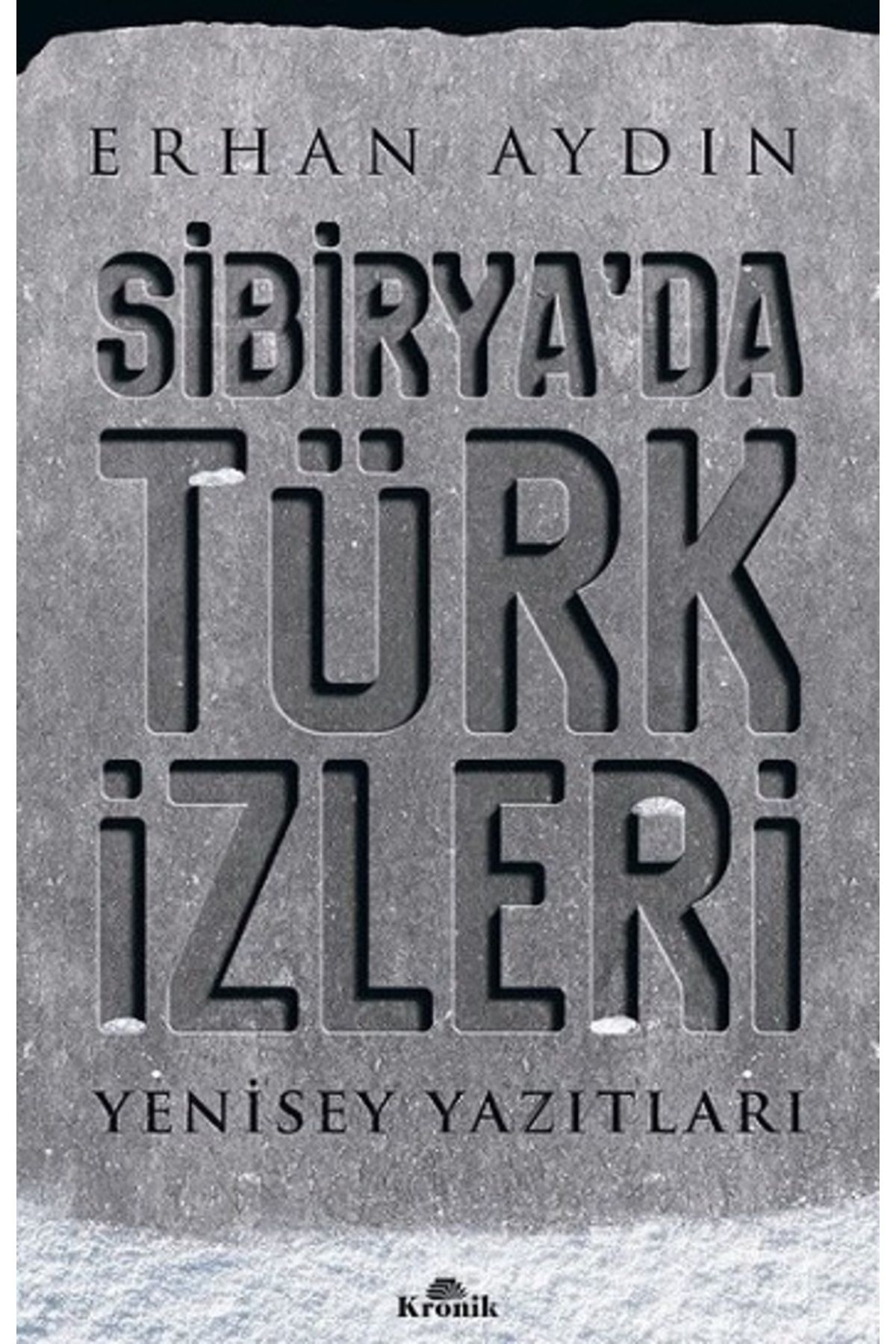 Kronik Kitap Sibirya'da Türk Izleri