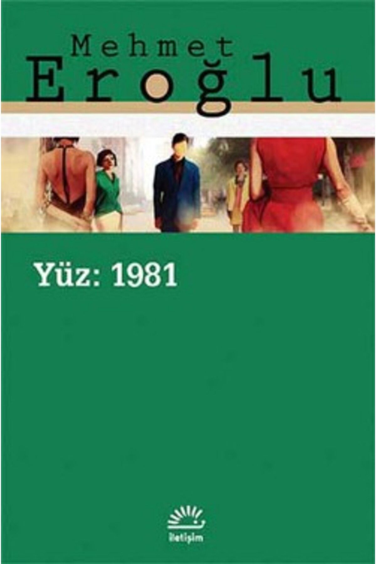 İletişim Yayınları Yüz: 1981