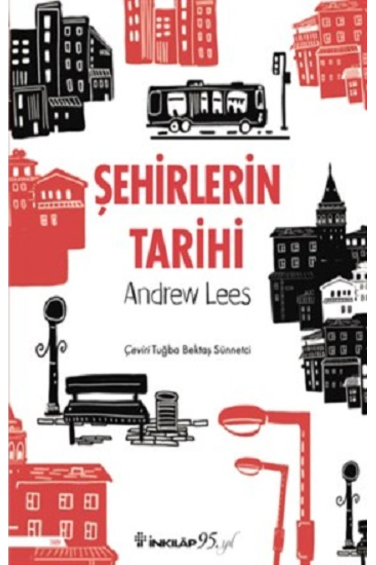 İnkılap Kitabevi Şehirlerin Tarihi kitabı - Andrew Less - İnkılap Kitabevi