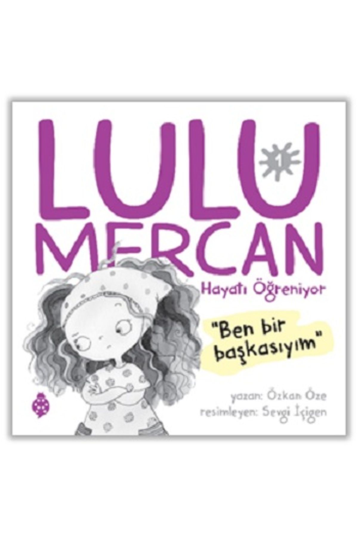 Uğurböceği Yayınları Lulu Mercan Hayatı Öğreniyor-1